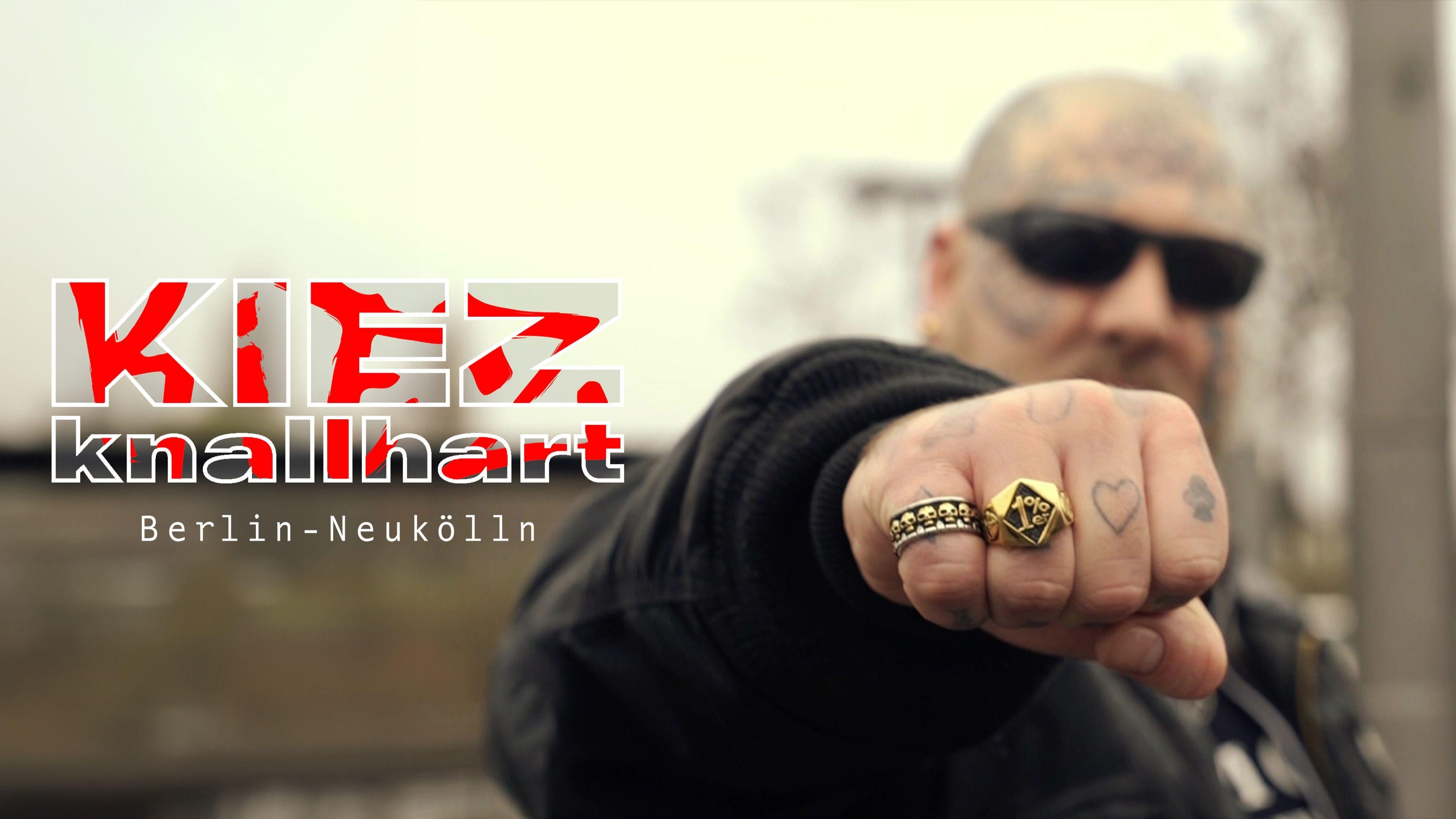 Kiez knallhart: Berlin-Neukölln