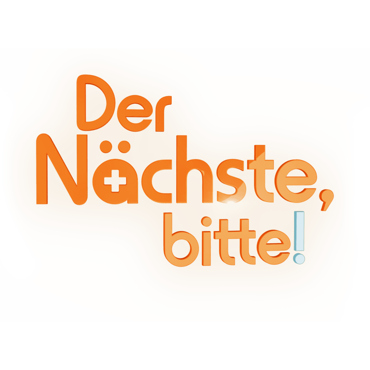 Der Nächste, bitte!