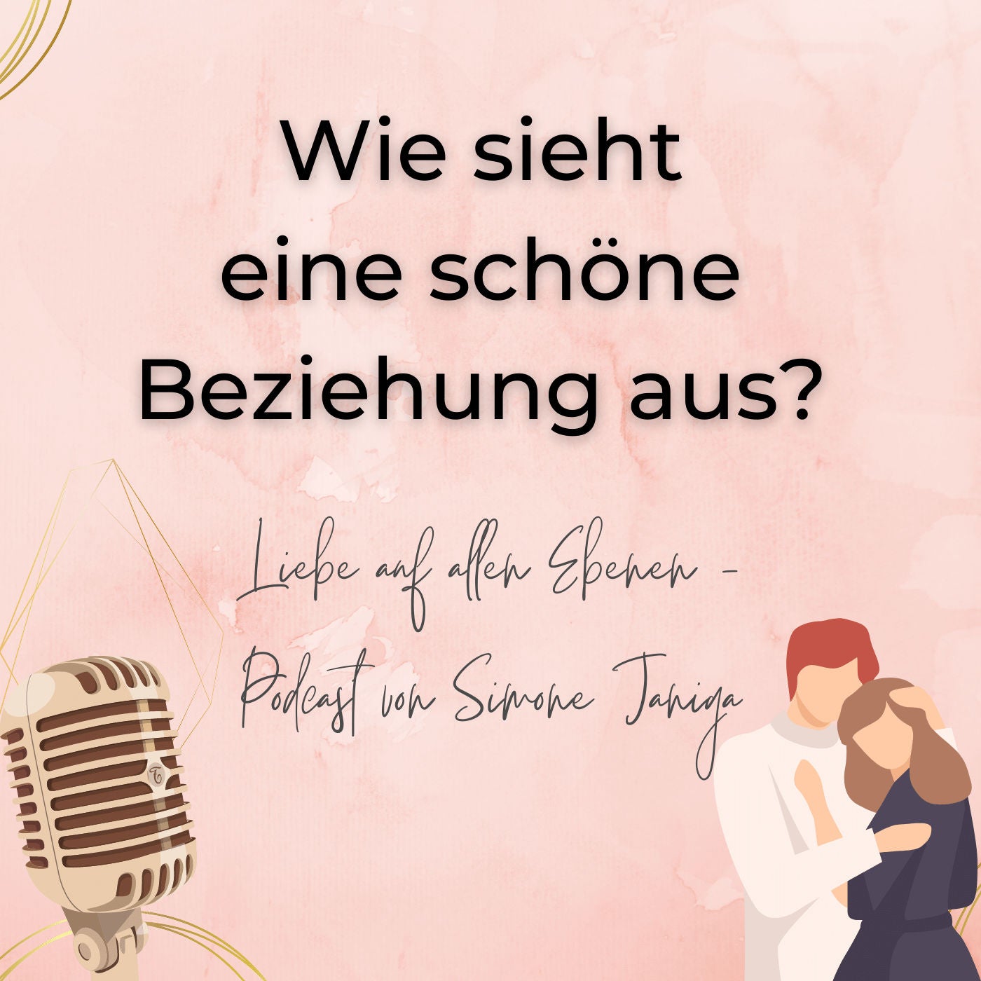 Wie sieht eine schöne Beziehung aus?