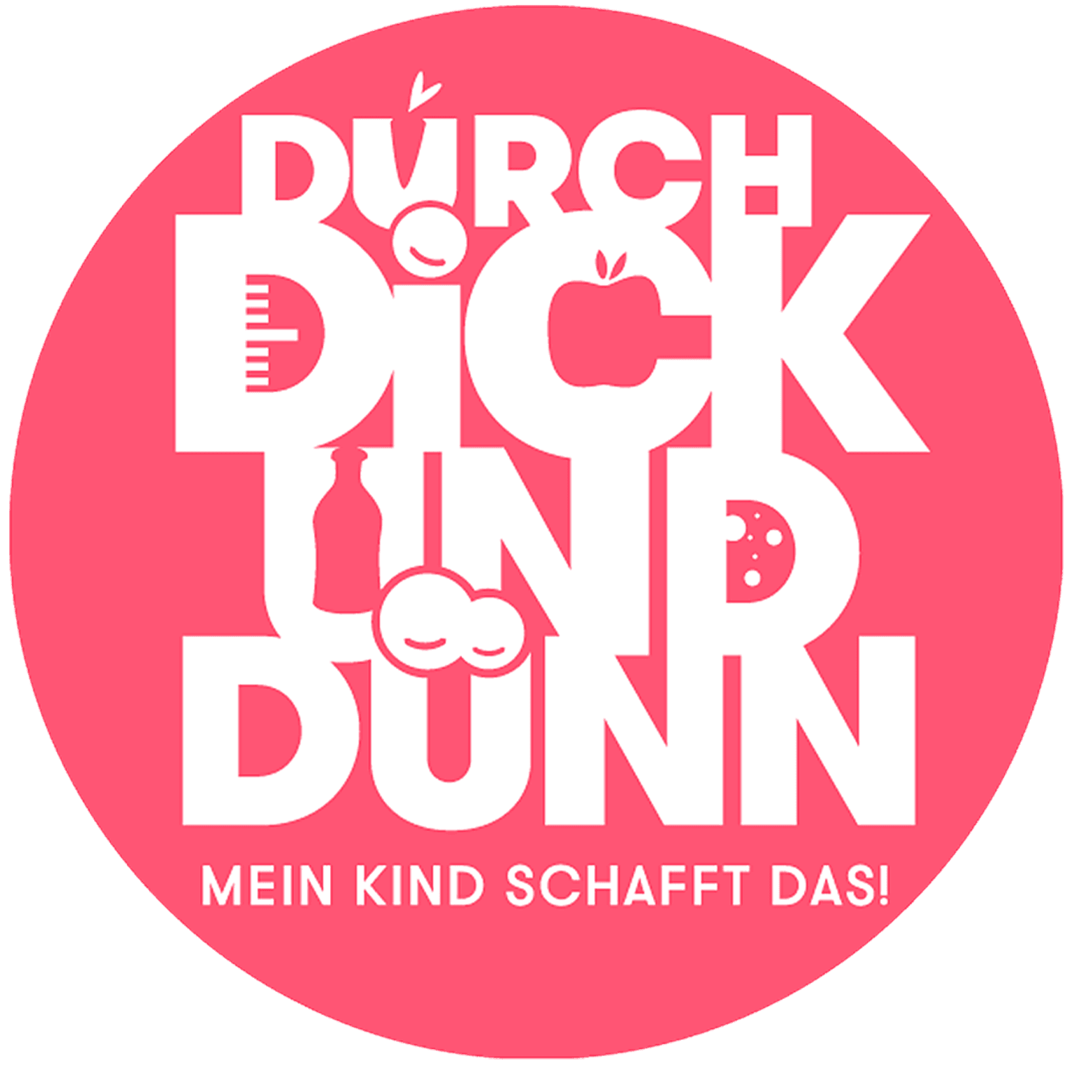 Durch dick und dünn! - Mein Kind schafft das!