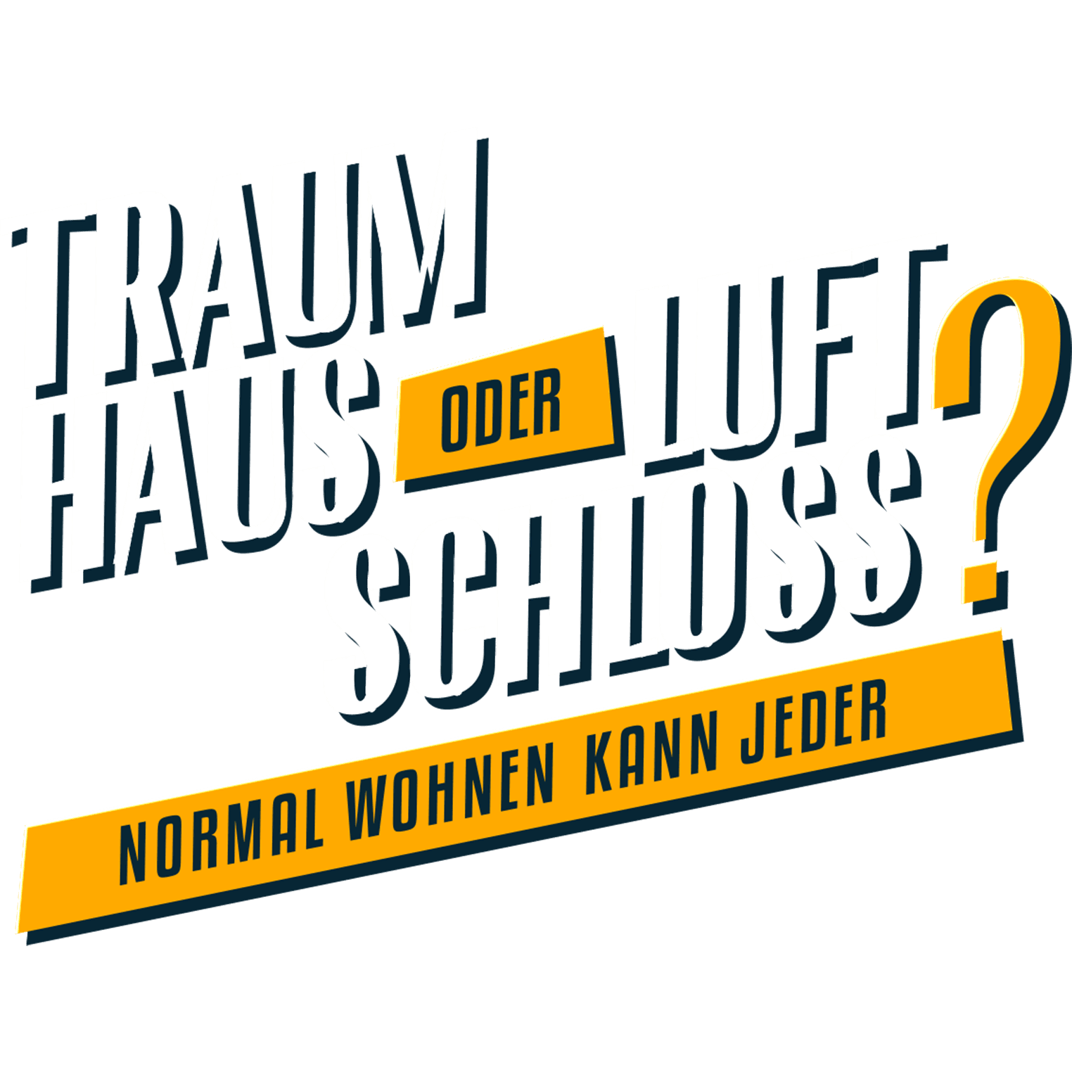 Traumhaus oder Luftschloss? - Normal wohnen kann jeder