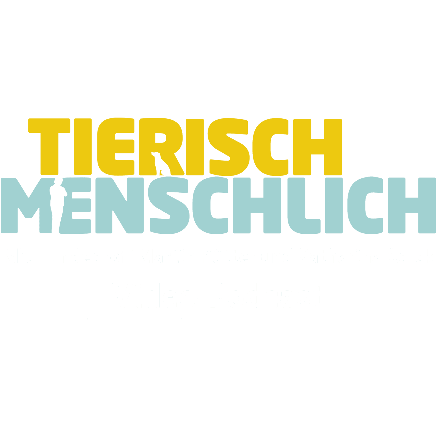 Tierisch menschlich - Der Video-Podcast
