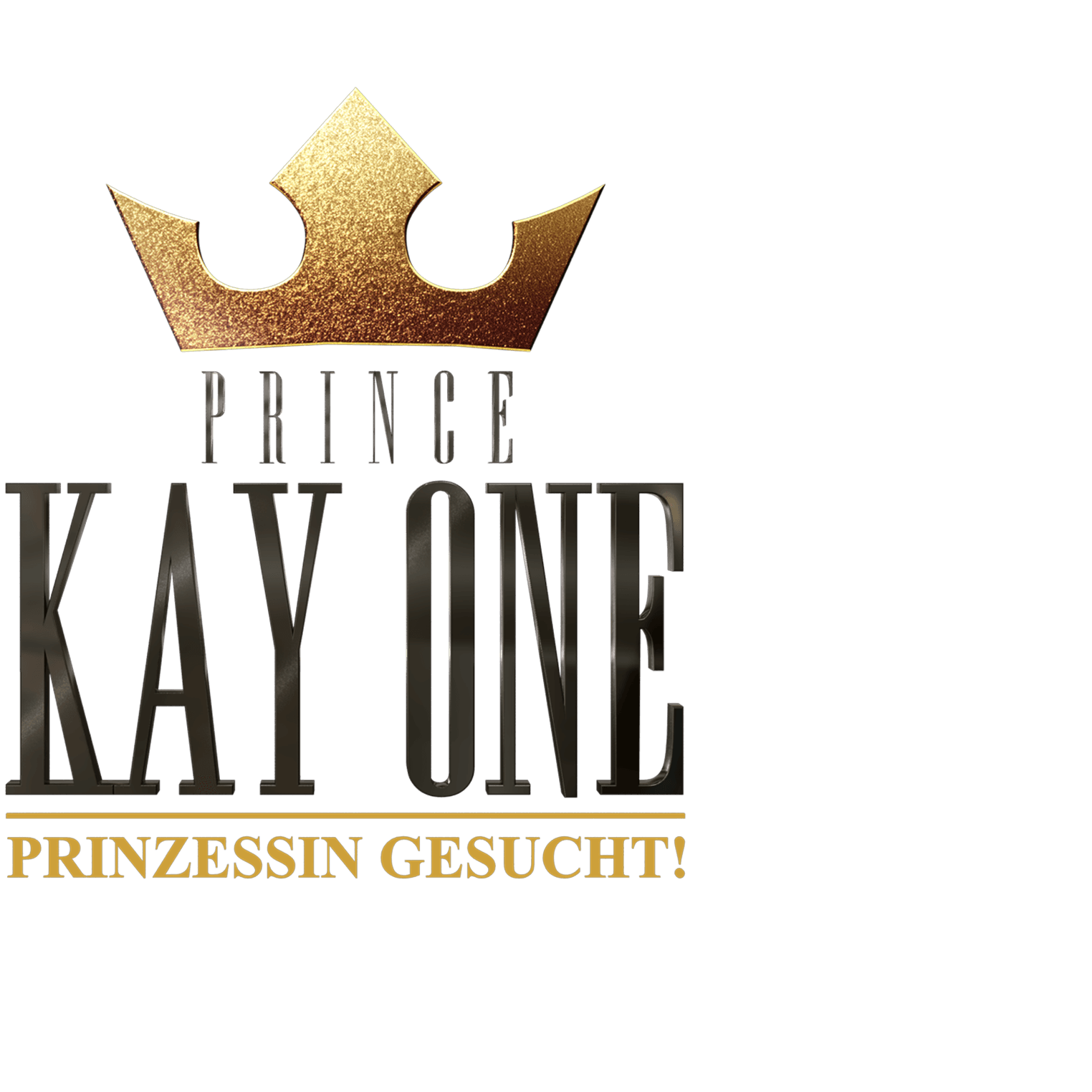 KAY ONE - Prinzessin gesucht!