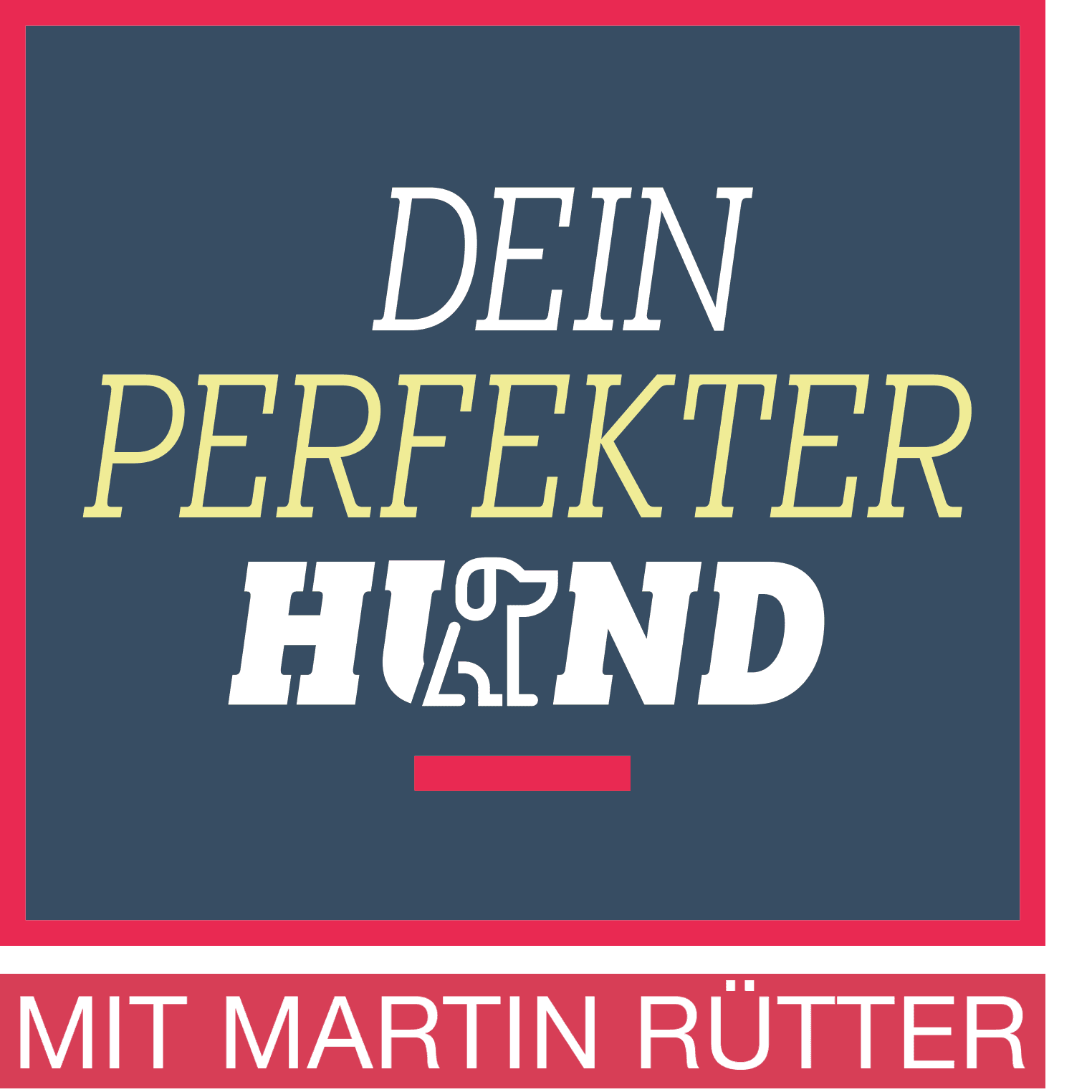 Dein perfekter Hund