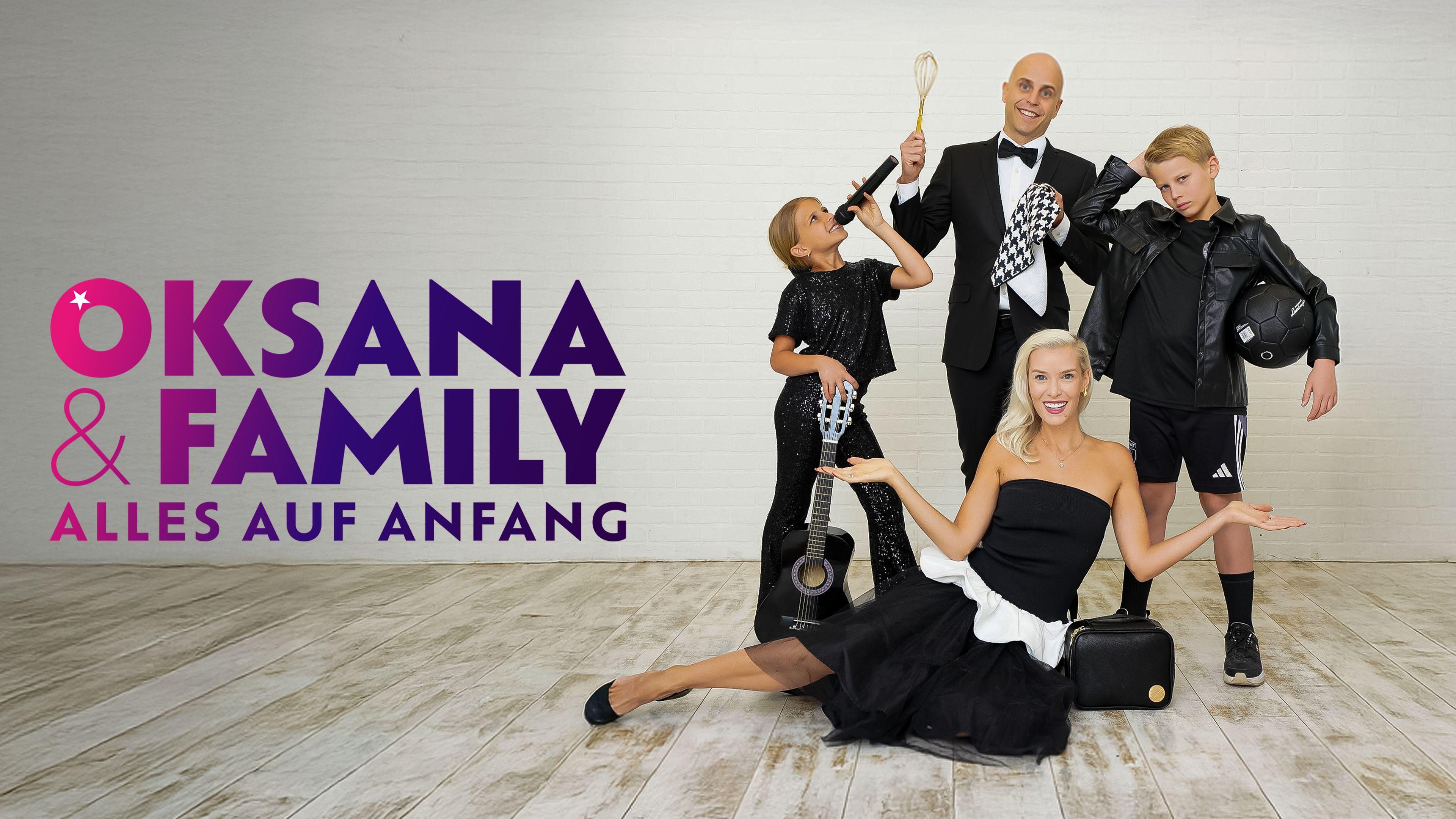 Oksana & Family - Alles auf Anfang