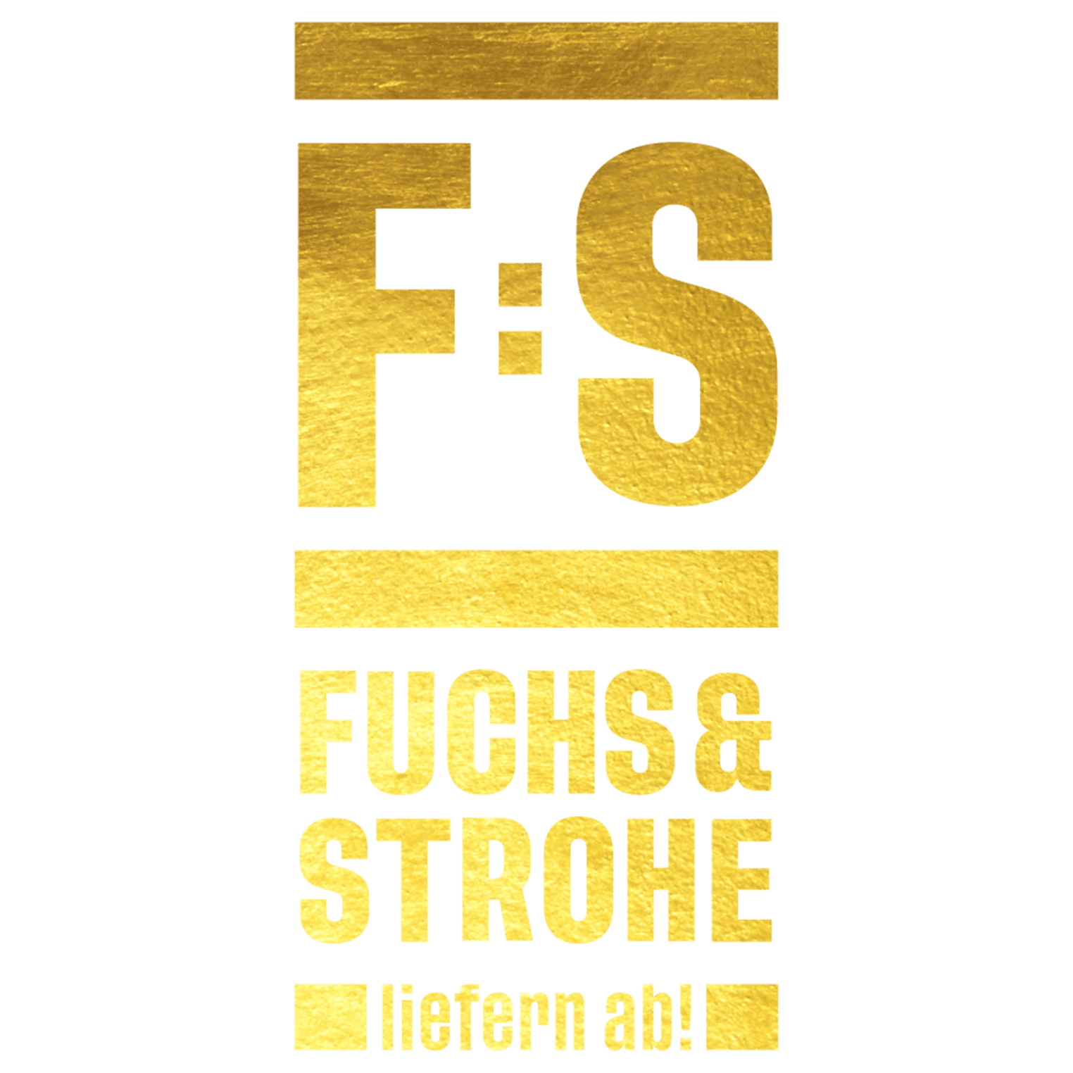 Fuchs und Strohe liefern ab!