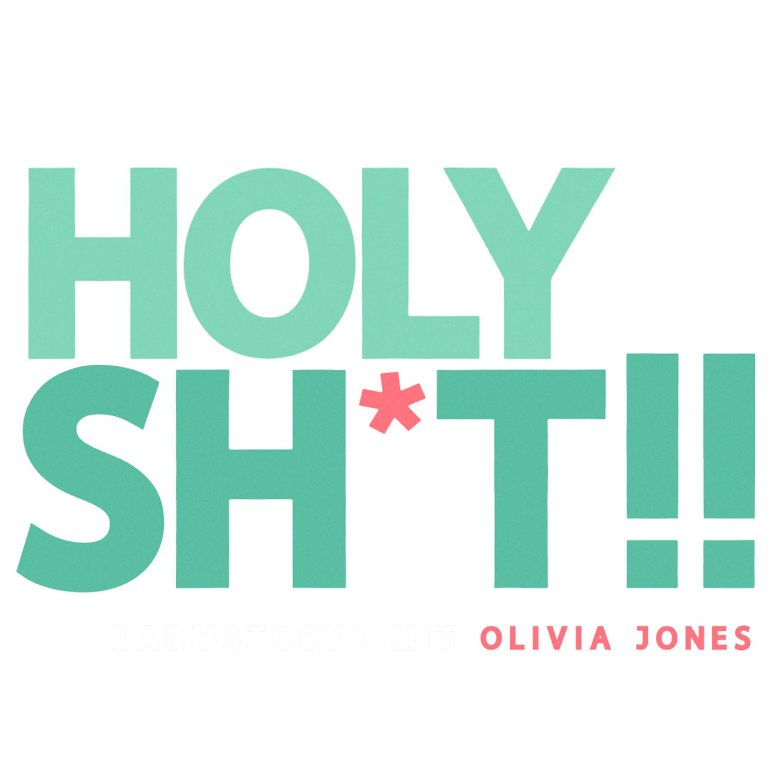 Holy Sh*t!! Darmstorys mit Olivia Jones