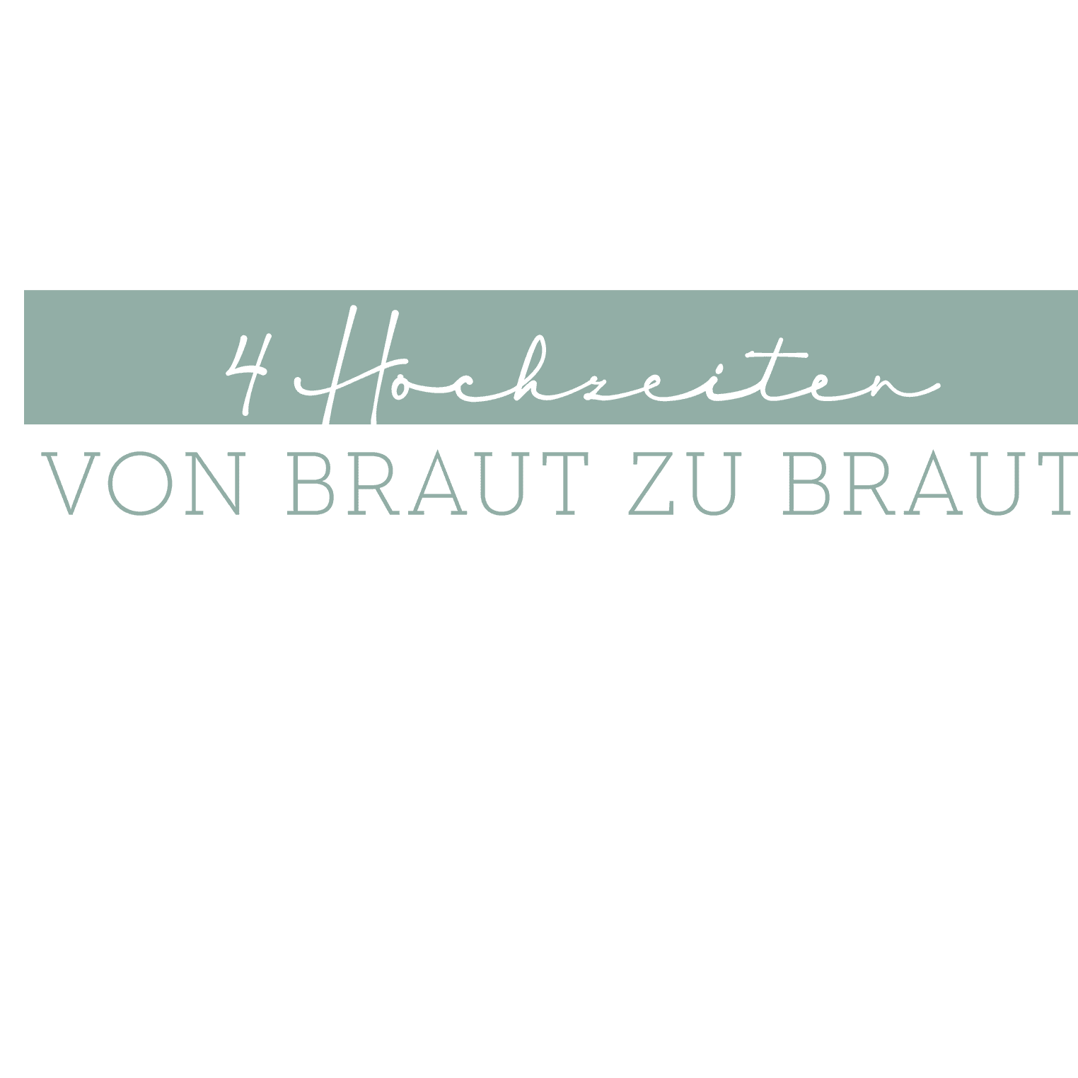 4 Hochzeiten - Von Braut zu Braut
