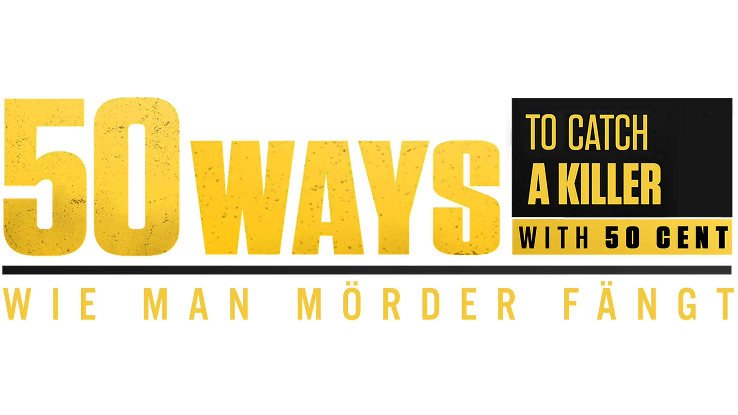 50 Ways to Catch a Killer - Wie man Mörder fängt