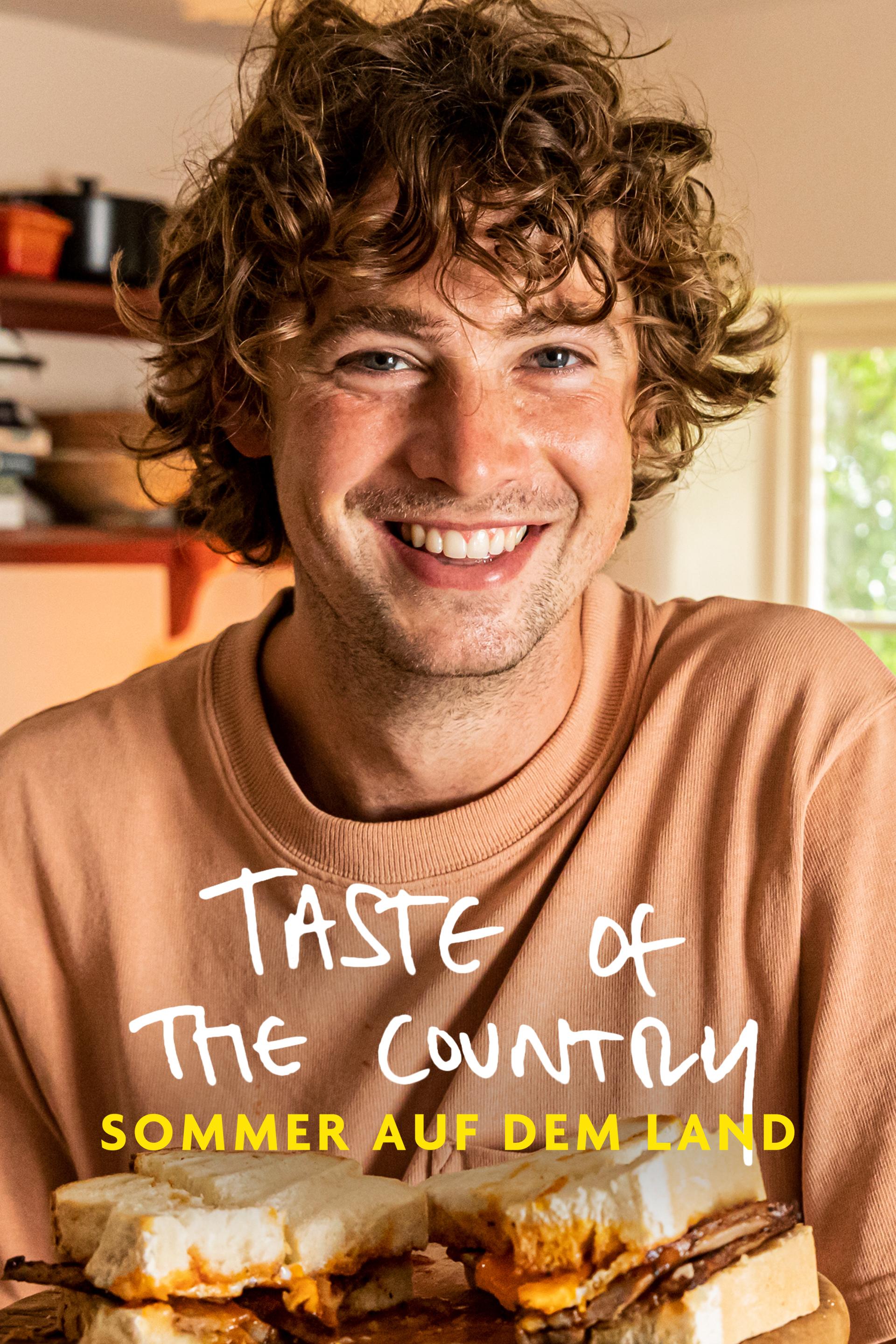 Taste of the Country - Sommer auf dem Land