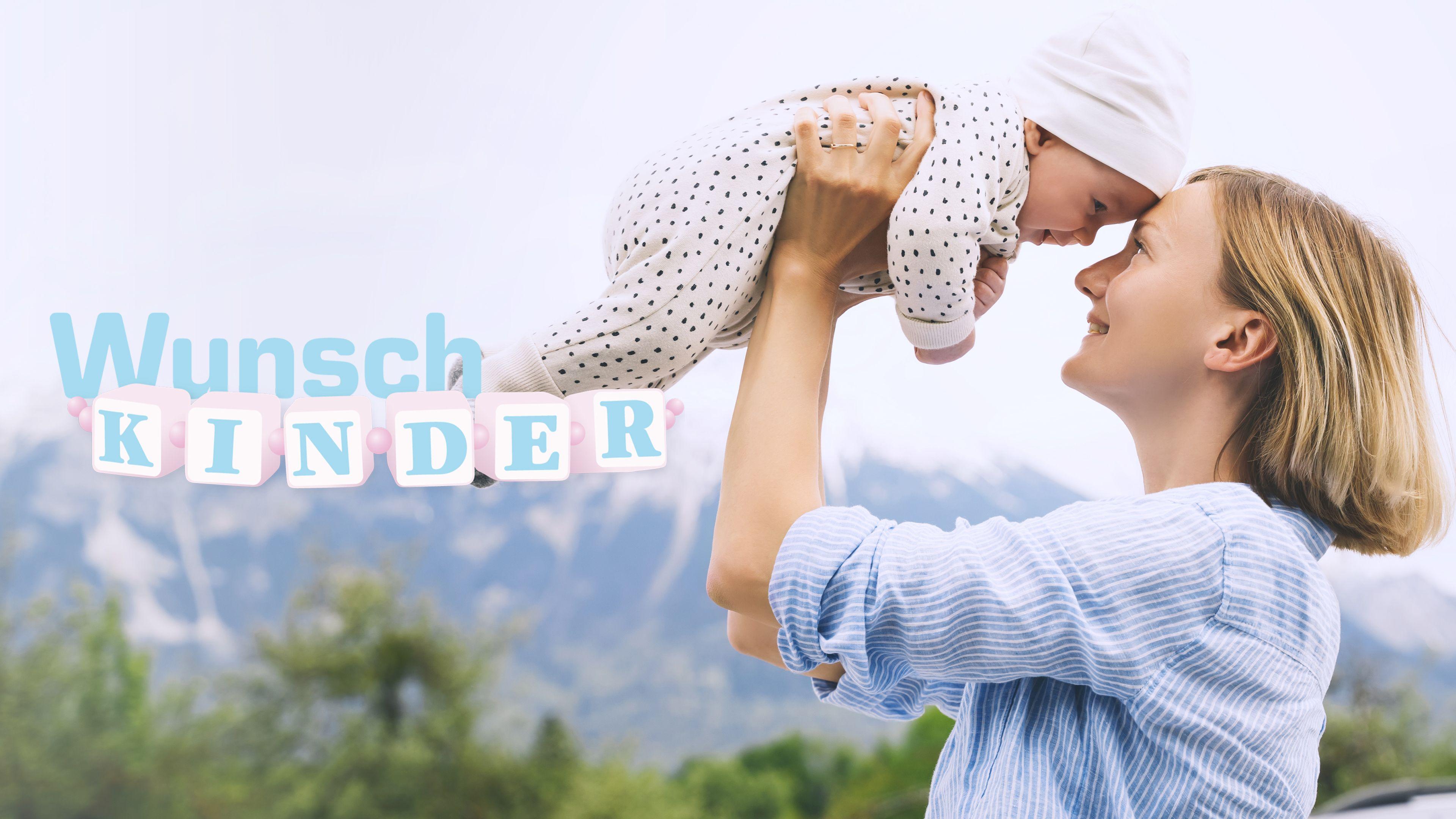 Wunschkinder - Der Traum vom Babyglück