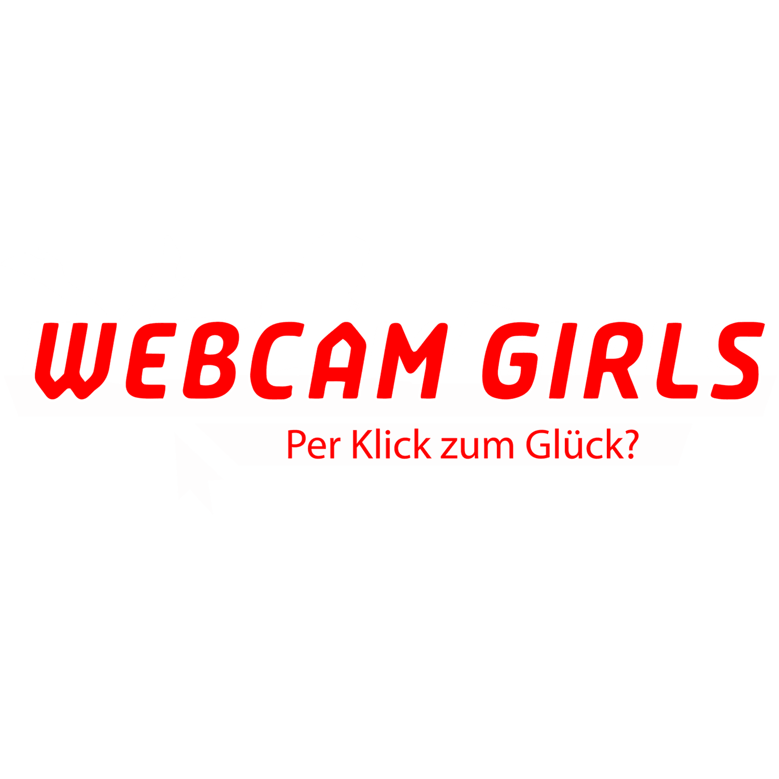 Webcam-Girls - Per Klick zum Glück?