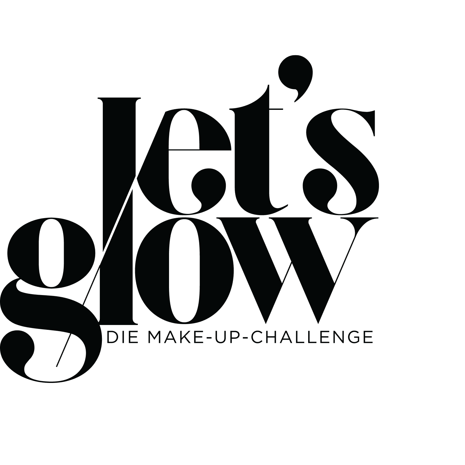 Let's Glow - Die Make-Up-Challenge