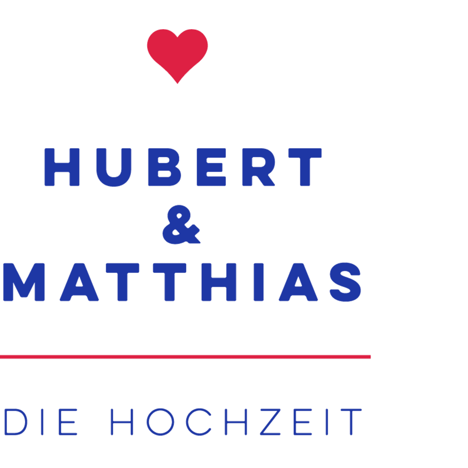 Hubert & Matthias - Die Hochzeit