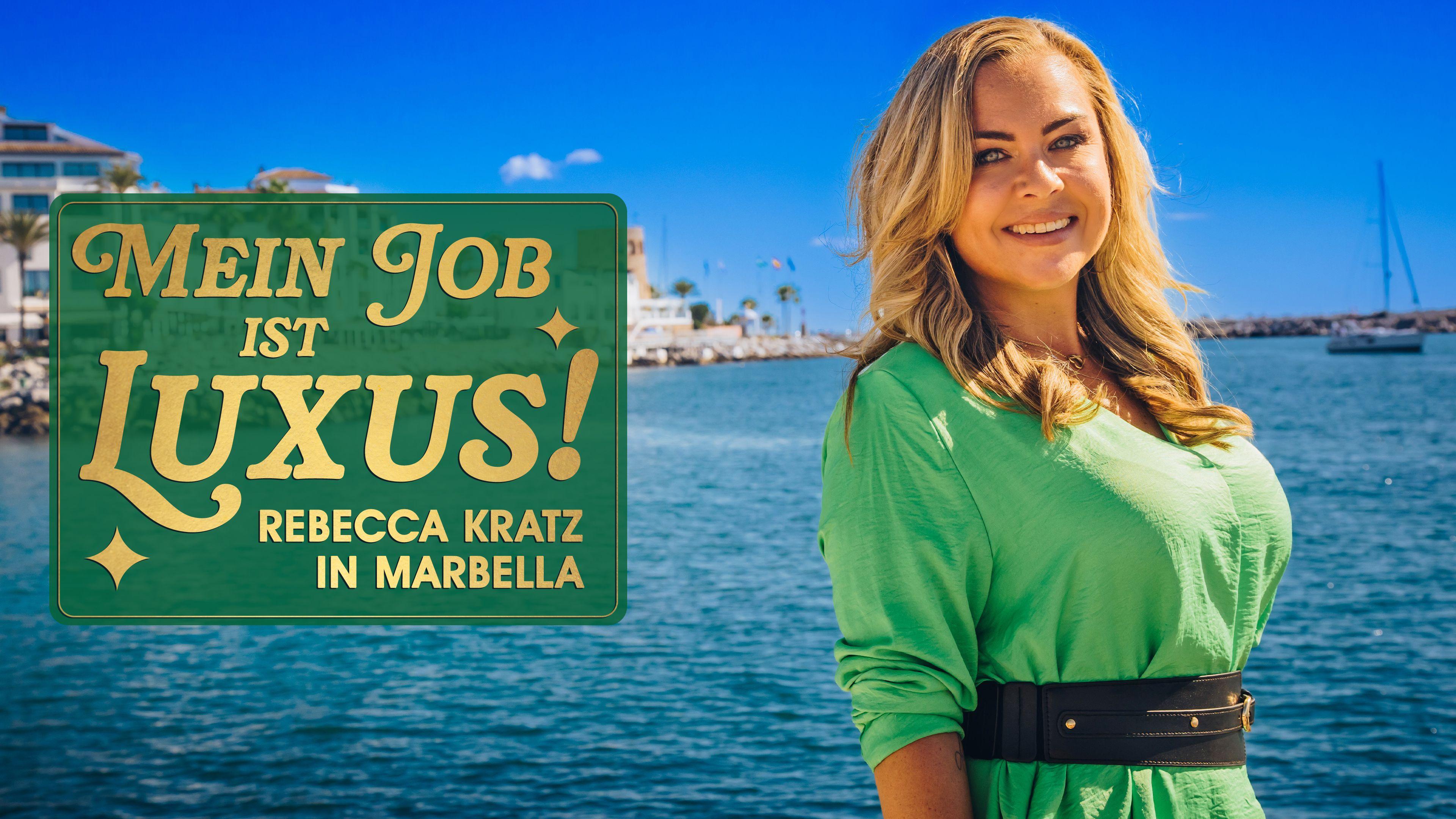 Mein Job ist Luxus! Rebecca Kratz in Marbella