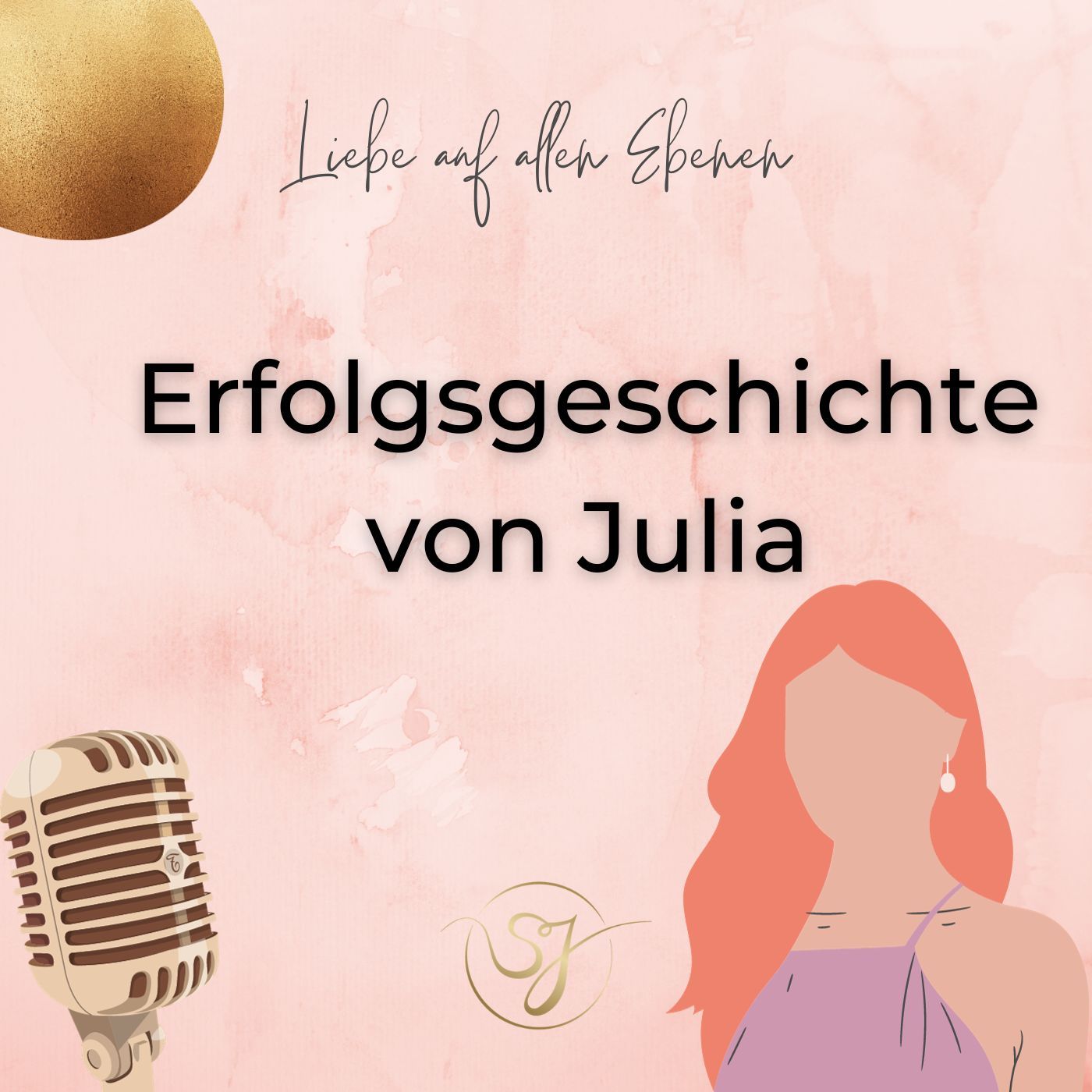 Erfolgsgeschichte von Julia🎙️ | Vom Single zur Ehefrau und Mutter
