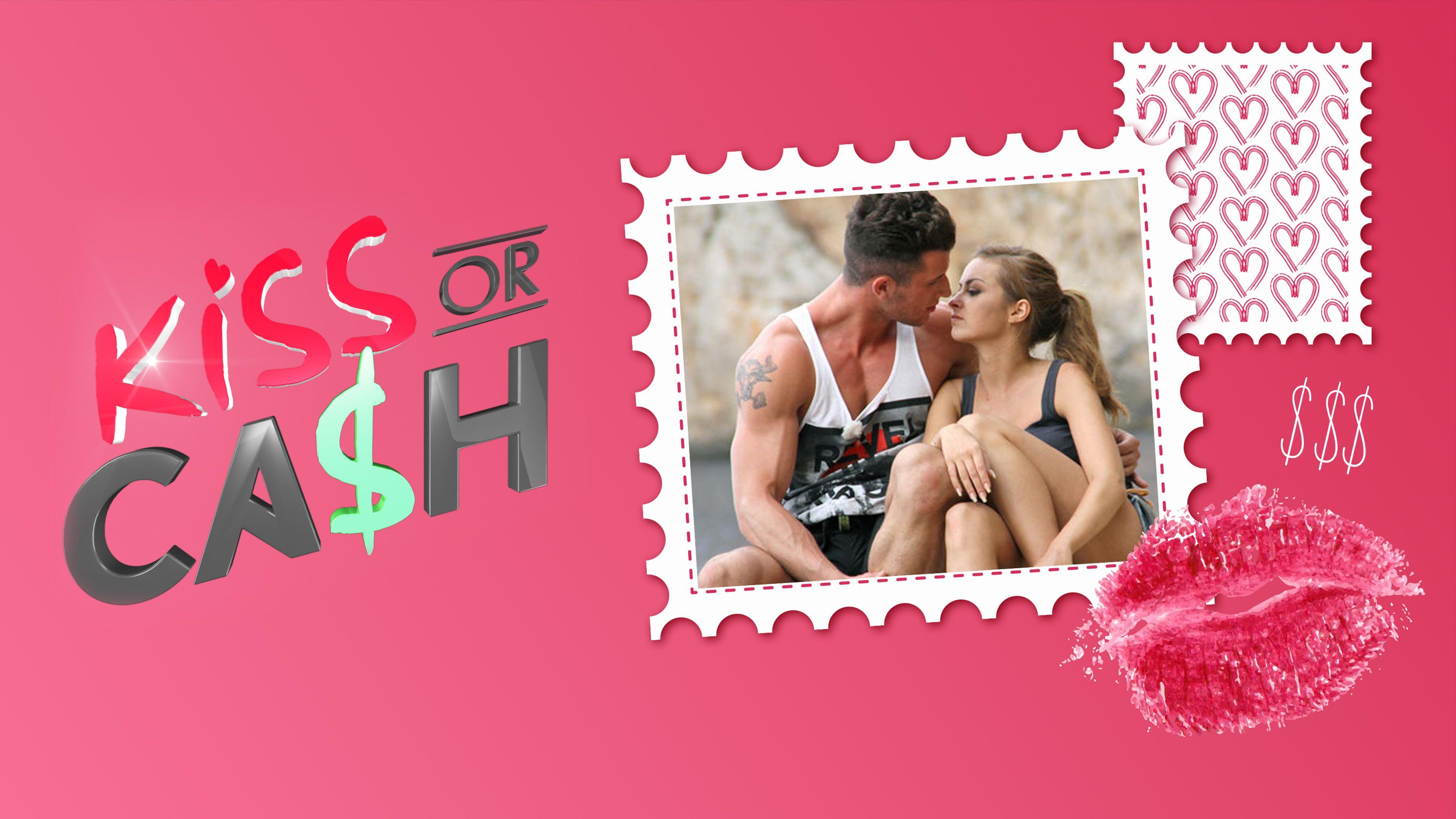 KISS OR CASH