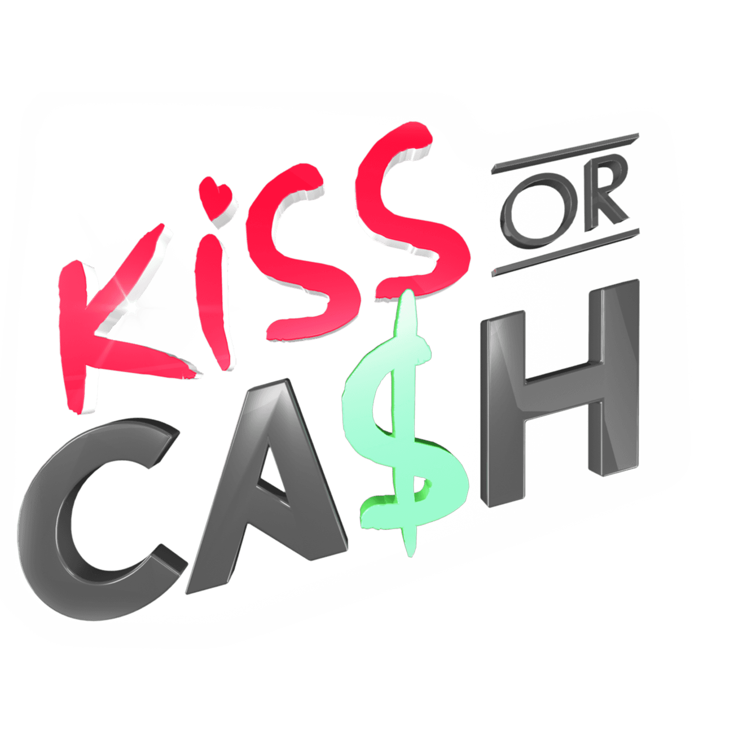 KISS OR CASH