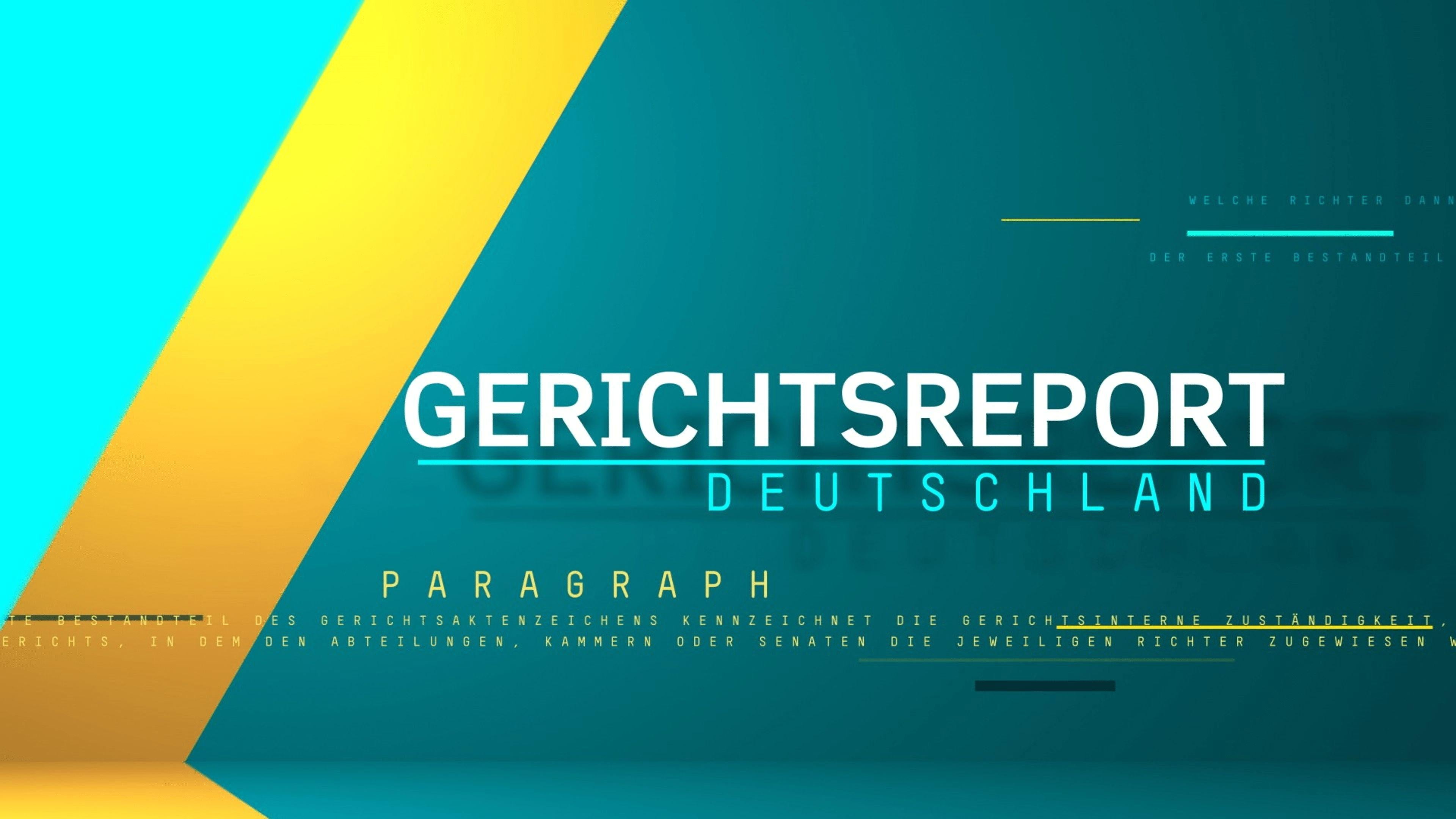 Gerichtsreport Deutschland
