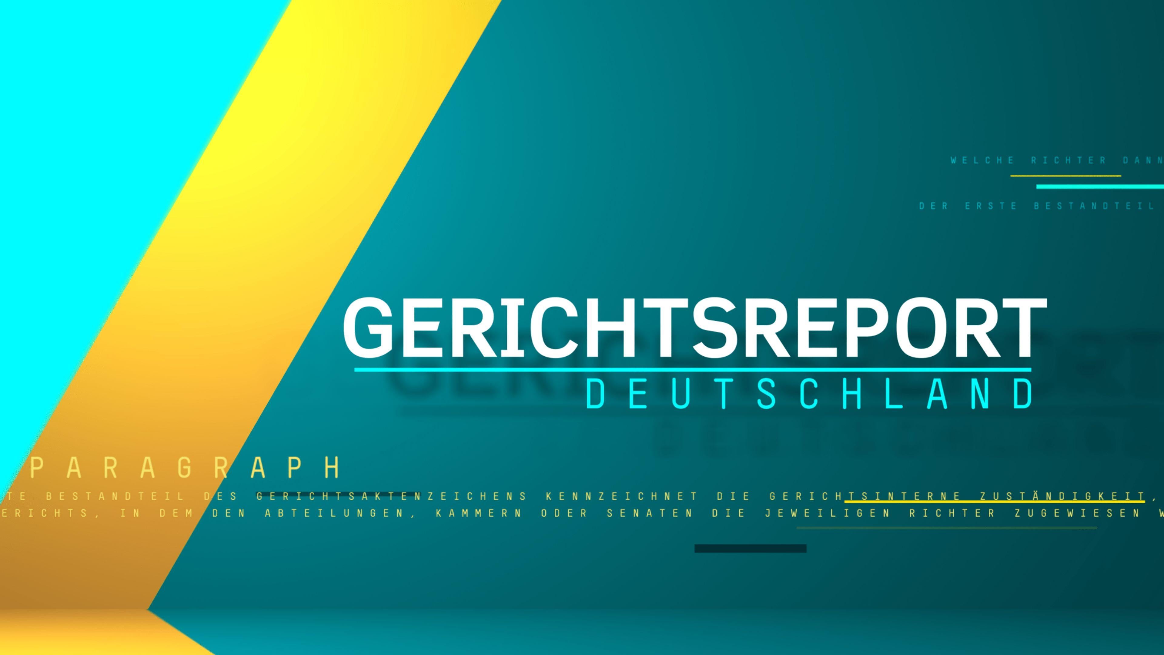 Gerichtsreport Deutschland