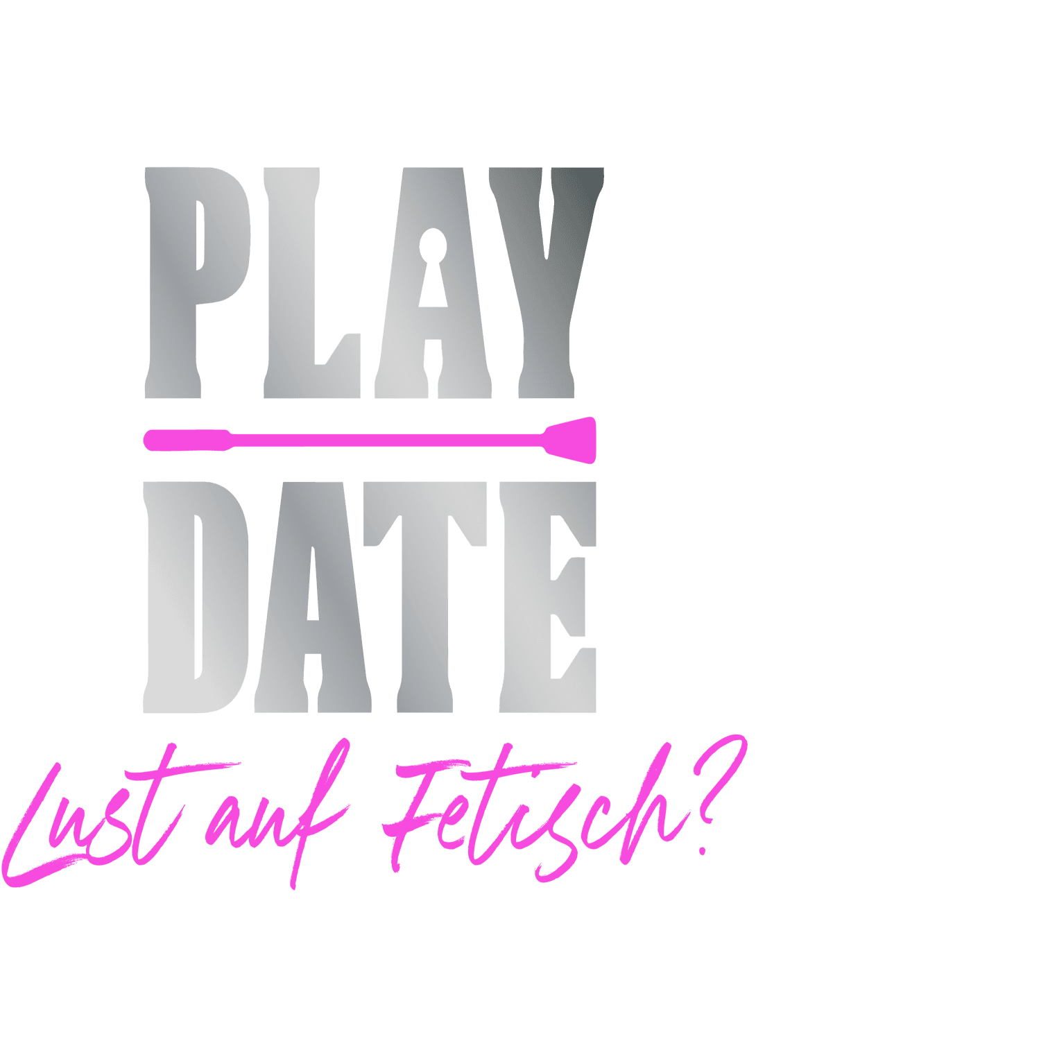 Playdate - Lust auf Fetisch?