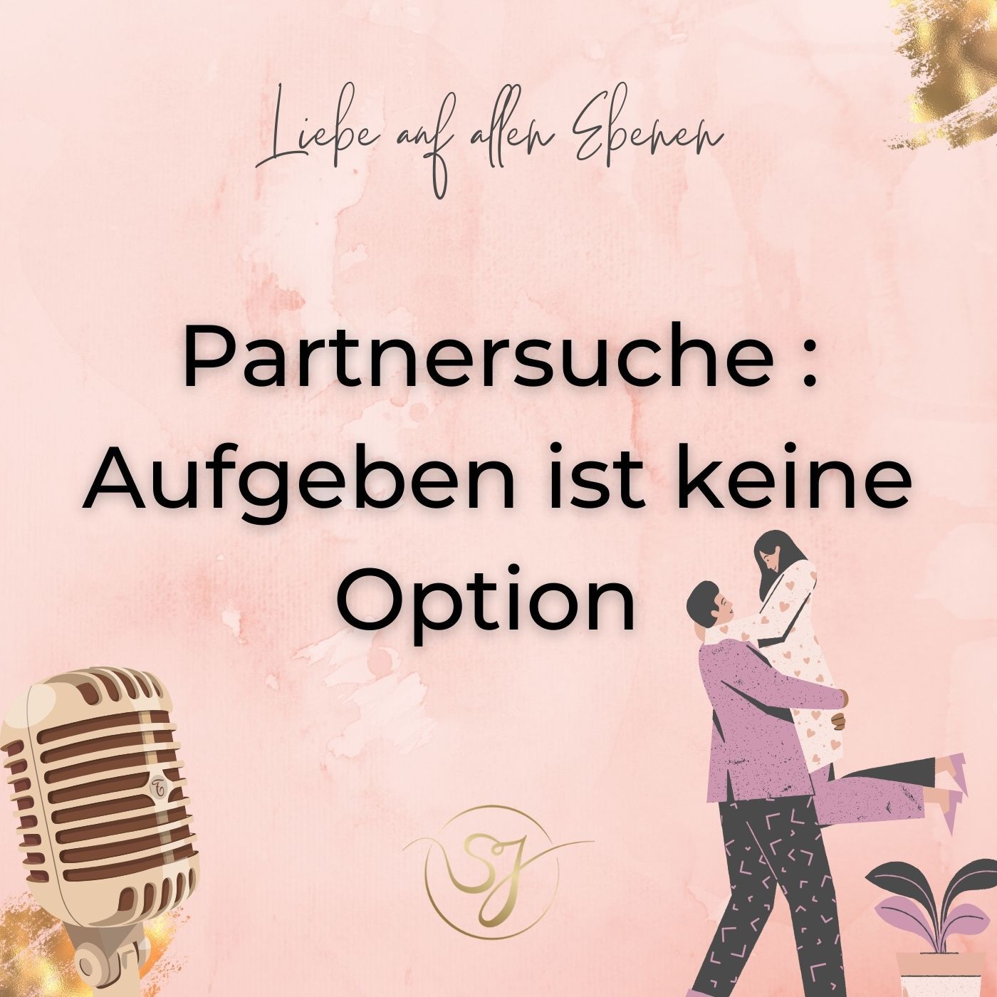 Partnersuche : Aufgeben ist keine Option