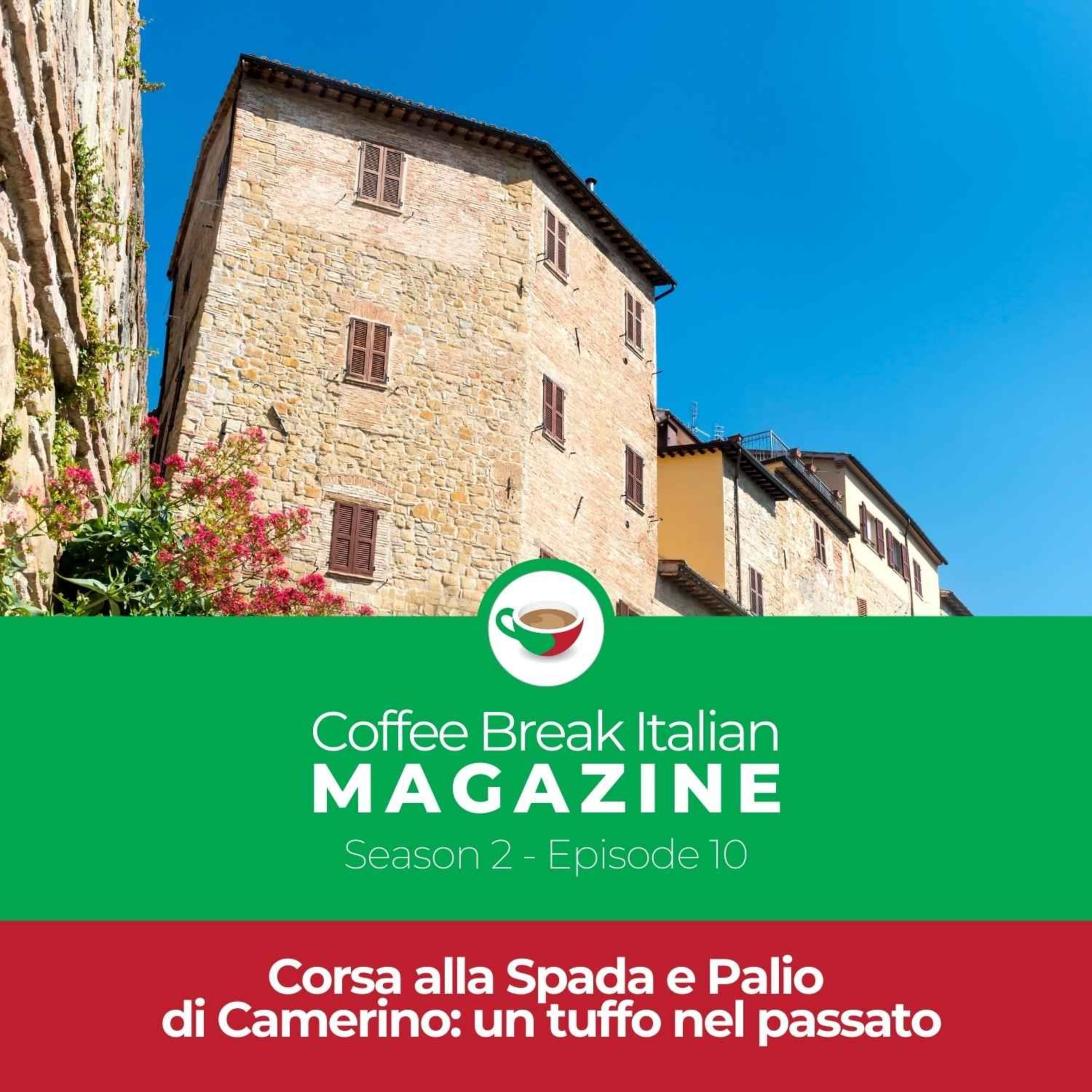 CBI Mag 2.10 | Corsa alla Spada e Palio di Camerino: un tuffo nel passato