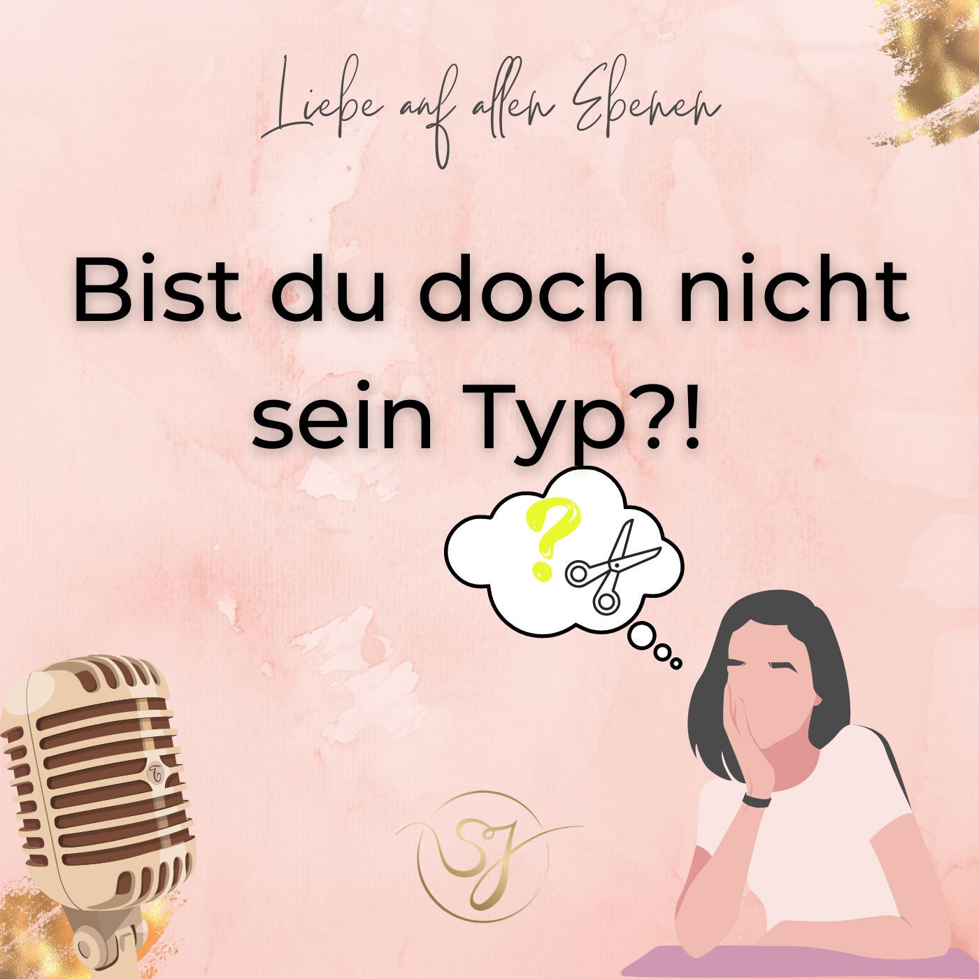Bist du doch nicht sein Typ?