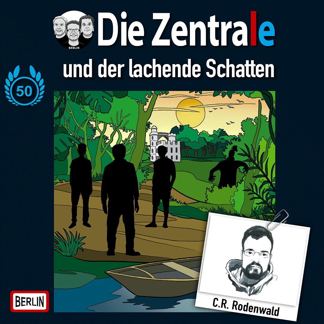 Die drei ??? und der lachende Schatten (13) featuring C. R. Rodenwald