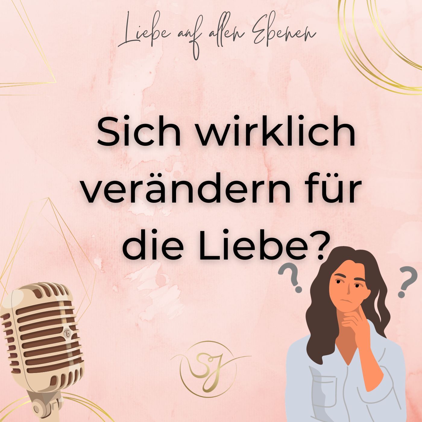 Sich wirklich verändern für die Liebe?