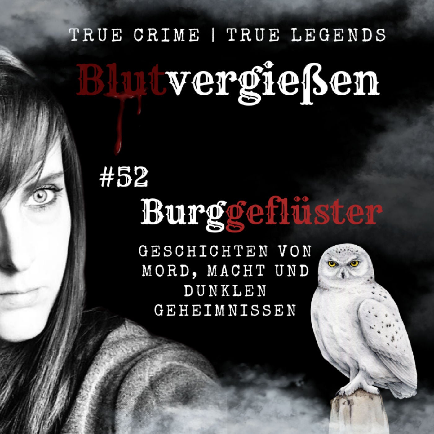 Burggeflüster - Geschichten von Mord, Macht und dunklen Geheimnissen