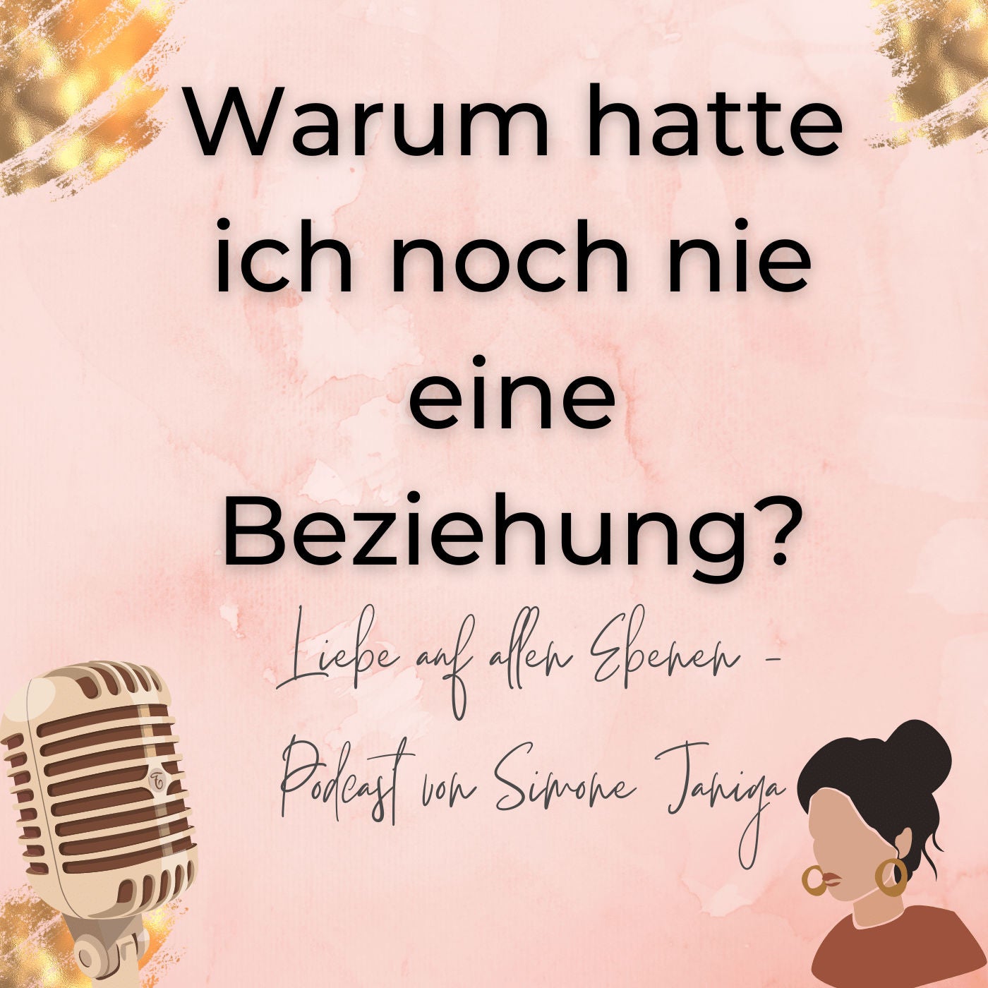 Warum hatte ich noch nie eine Beziehung?