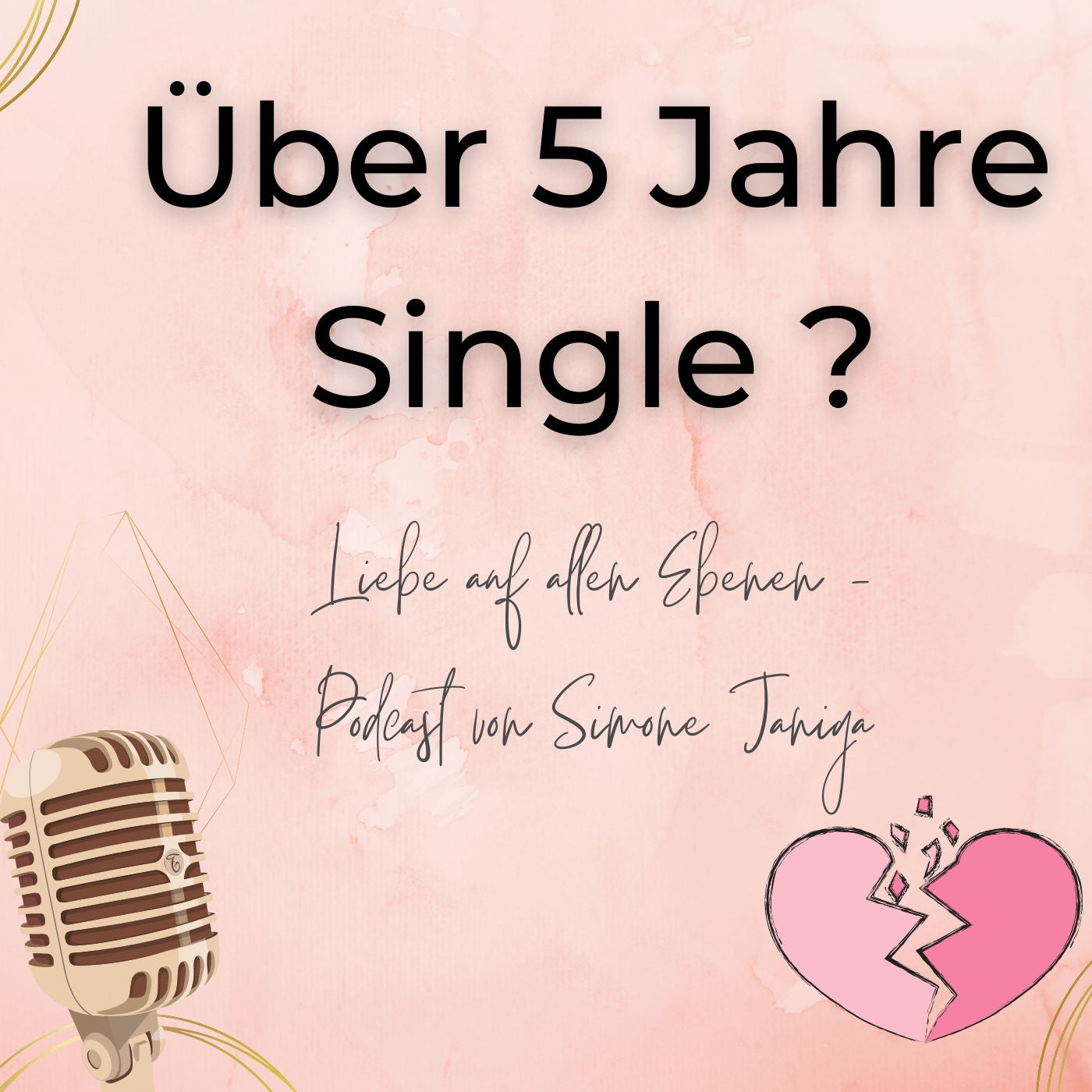 Über 5 Jahre Single