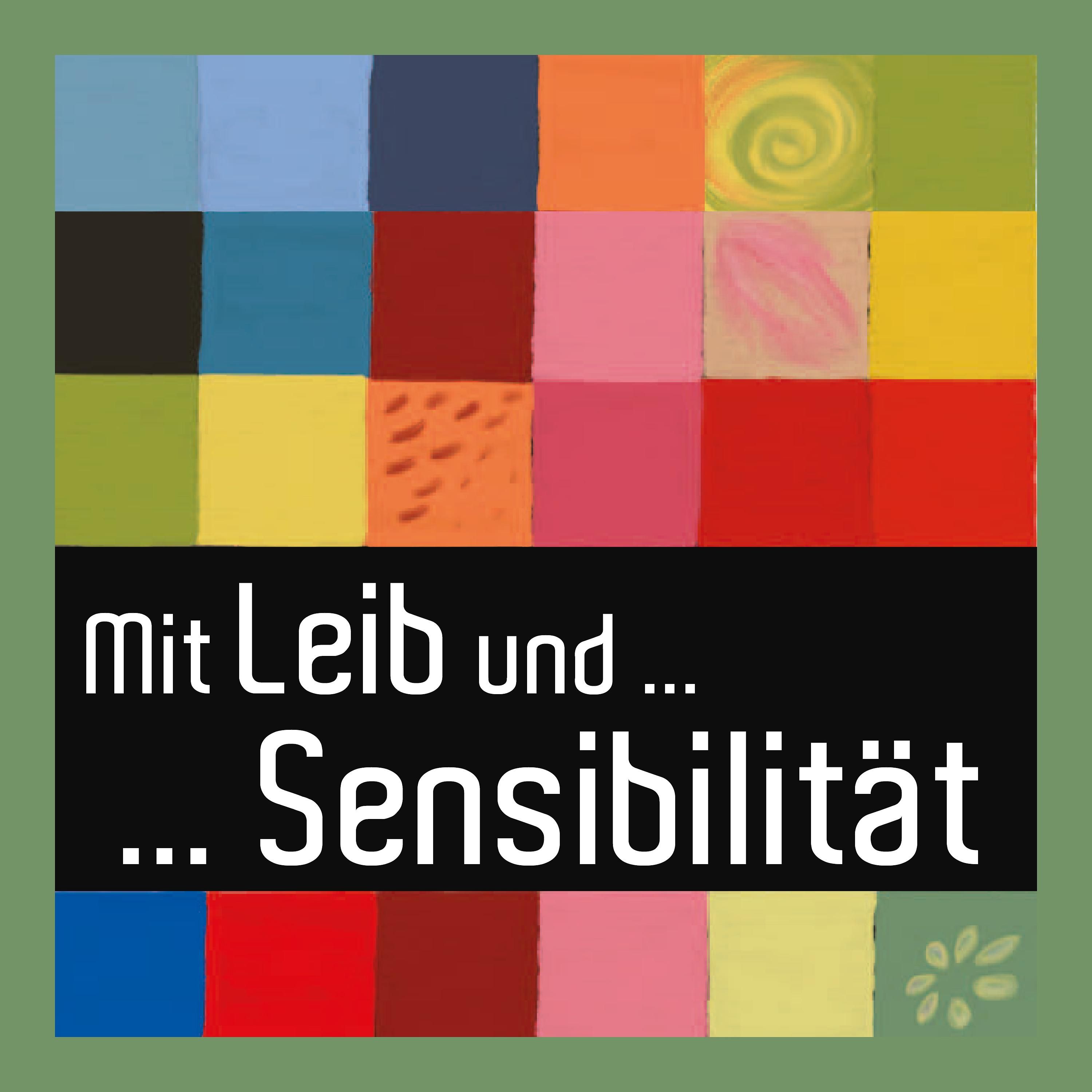 Folge 6 Mit Leib und... Sensibilität