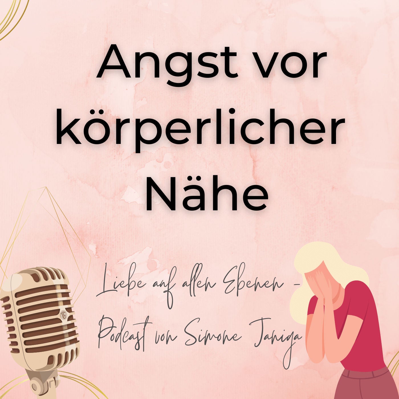 Angst vor körperlicher Nähe