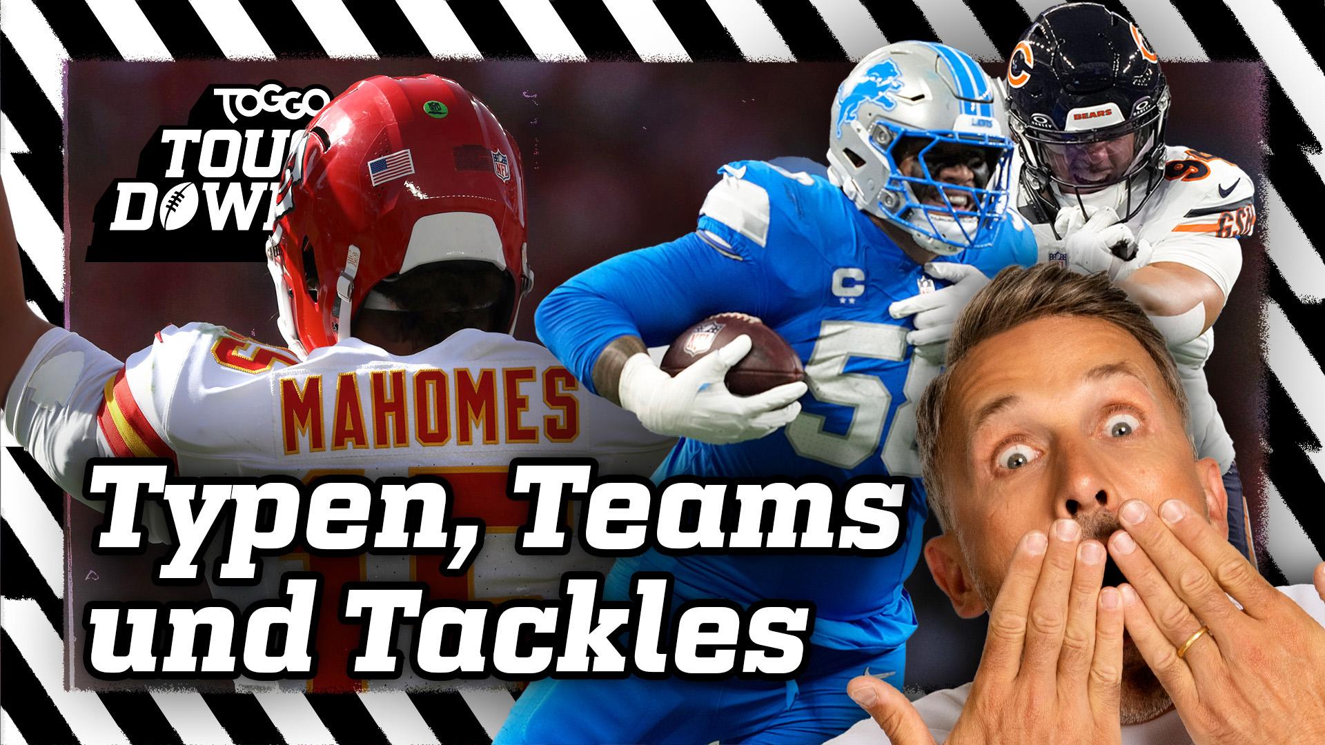 Typen, Teams & Tackles