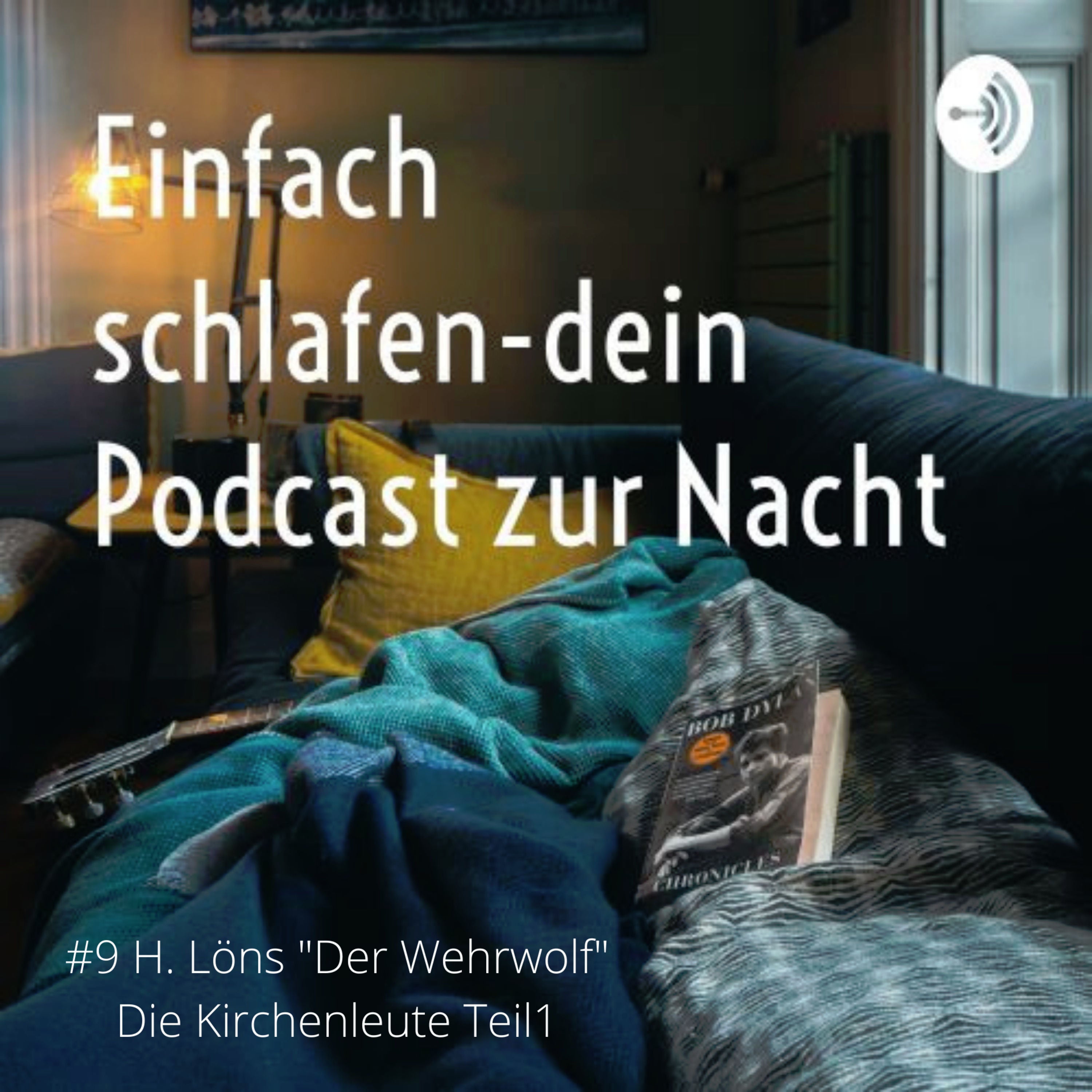 #9 die Kirchenleute 1. Teil #einfachschlafen #schlafpodcast #geschichten #gutenacht #schlafen