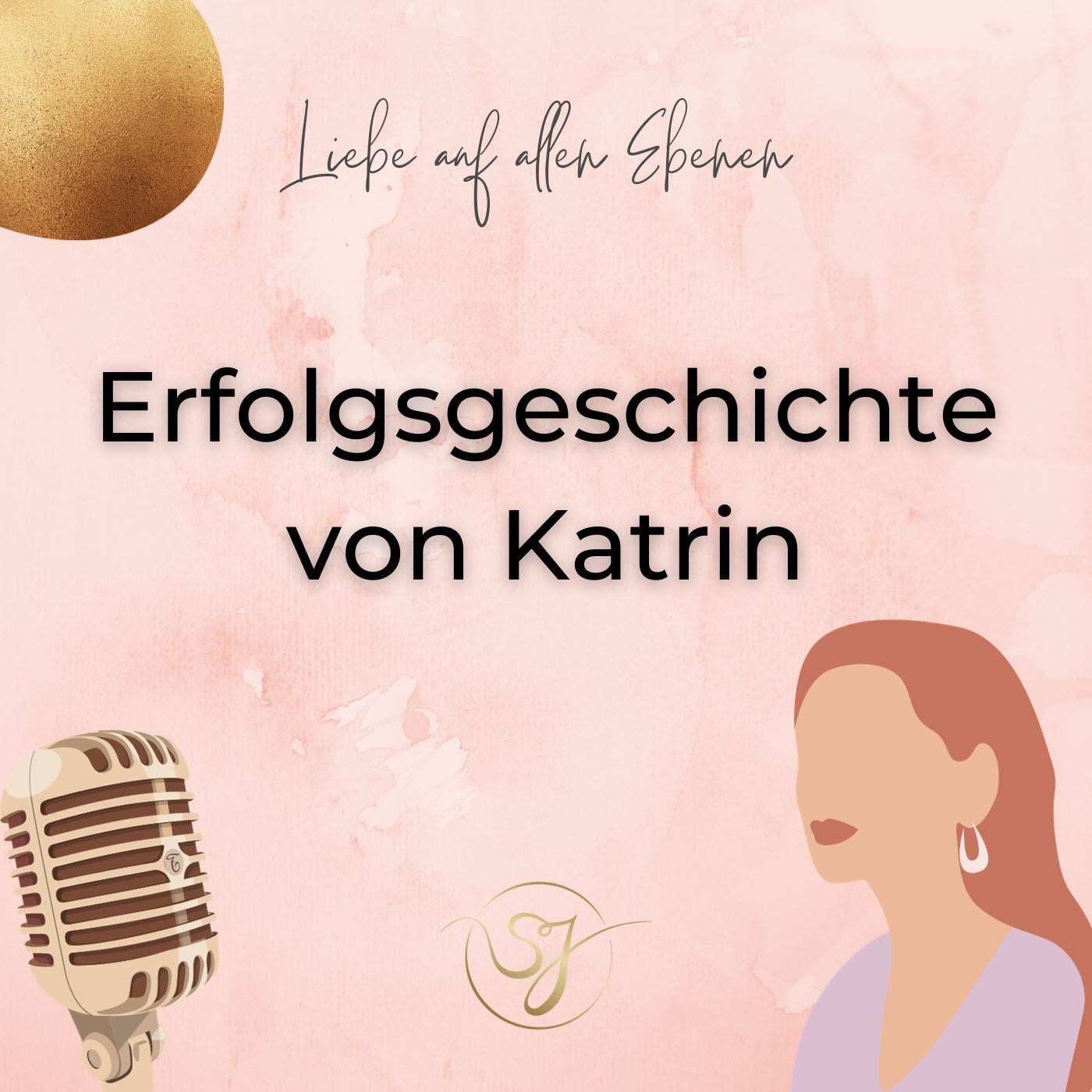 Erfolgsgeschichte von Katrin🎙️ | Liebe ist kein Zufall