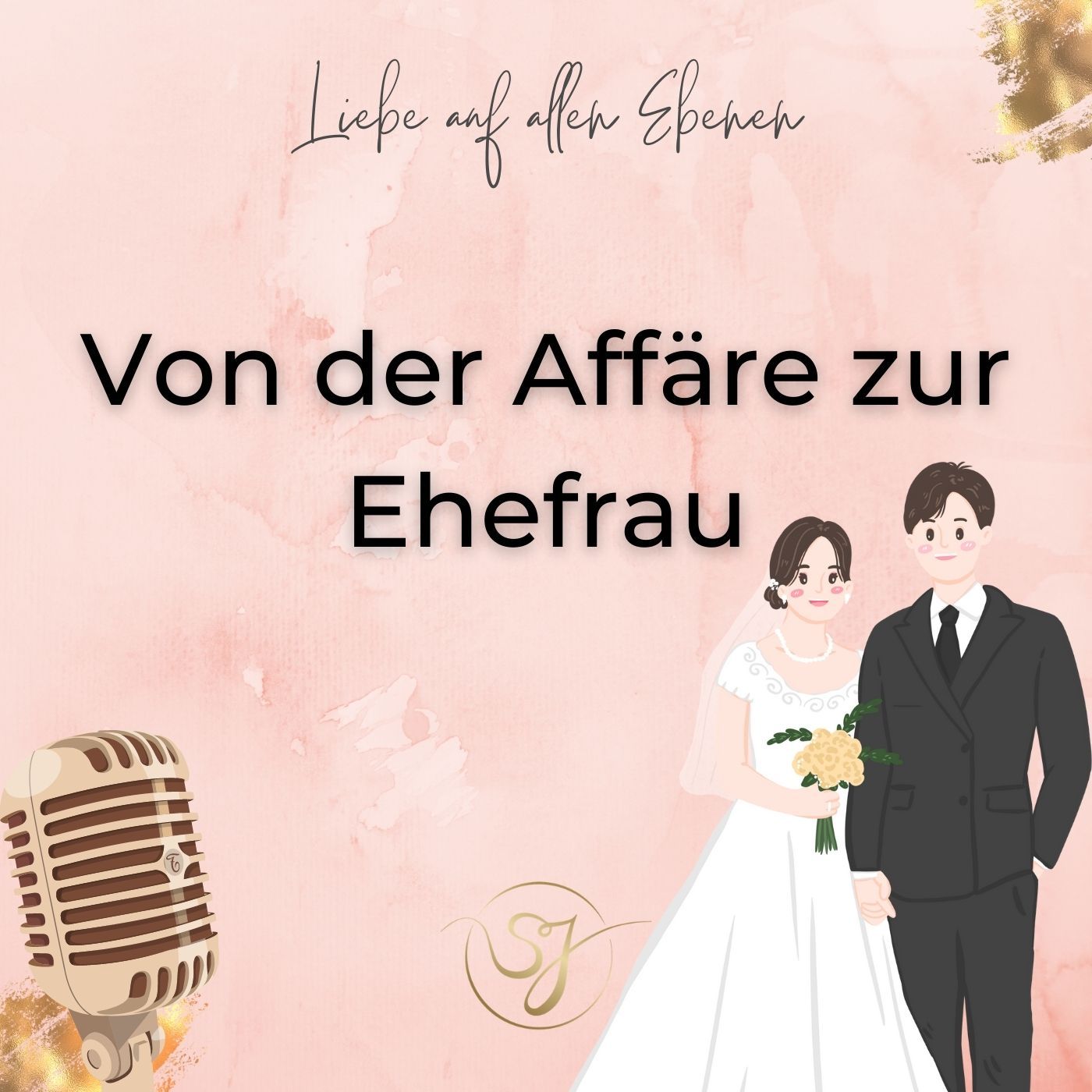 Von der Affäre zur Ehefrau