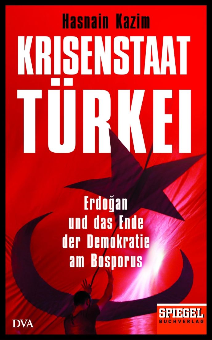 [Podcast - Interview] mit Hasnain Kazim über das Buch: Krisenstaat Türkei