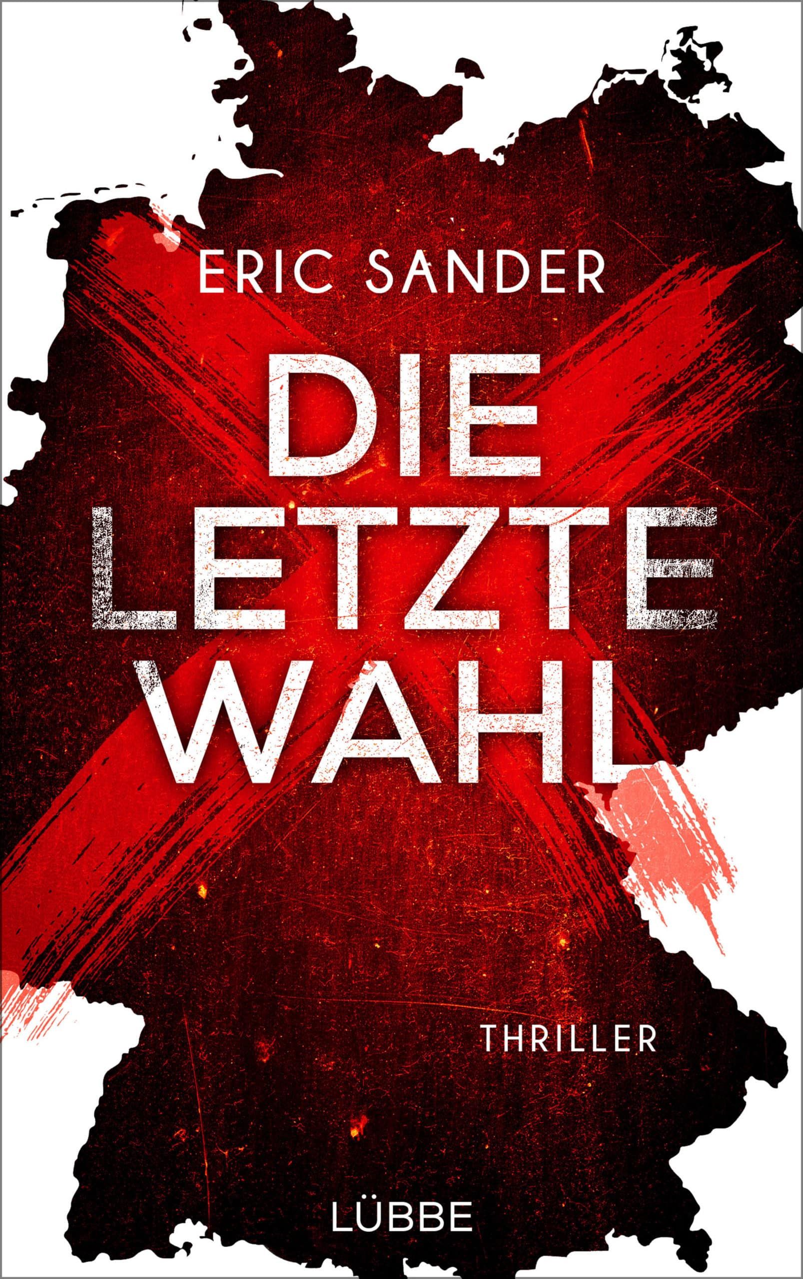 [Podcast - Interview] über das Buch: Die letzte Wahl von Eric Sander