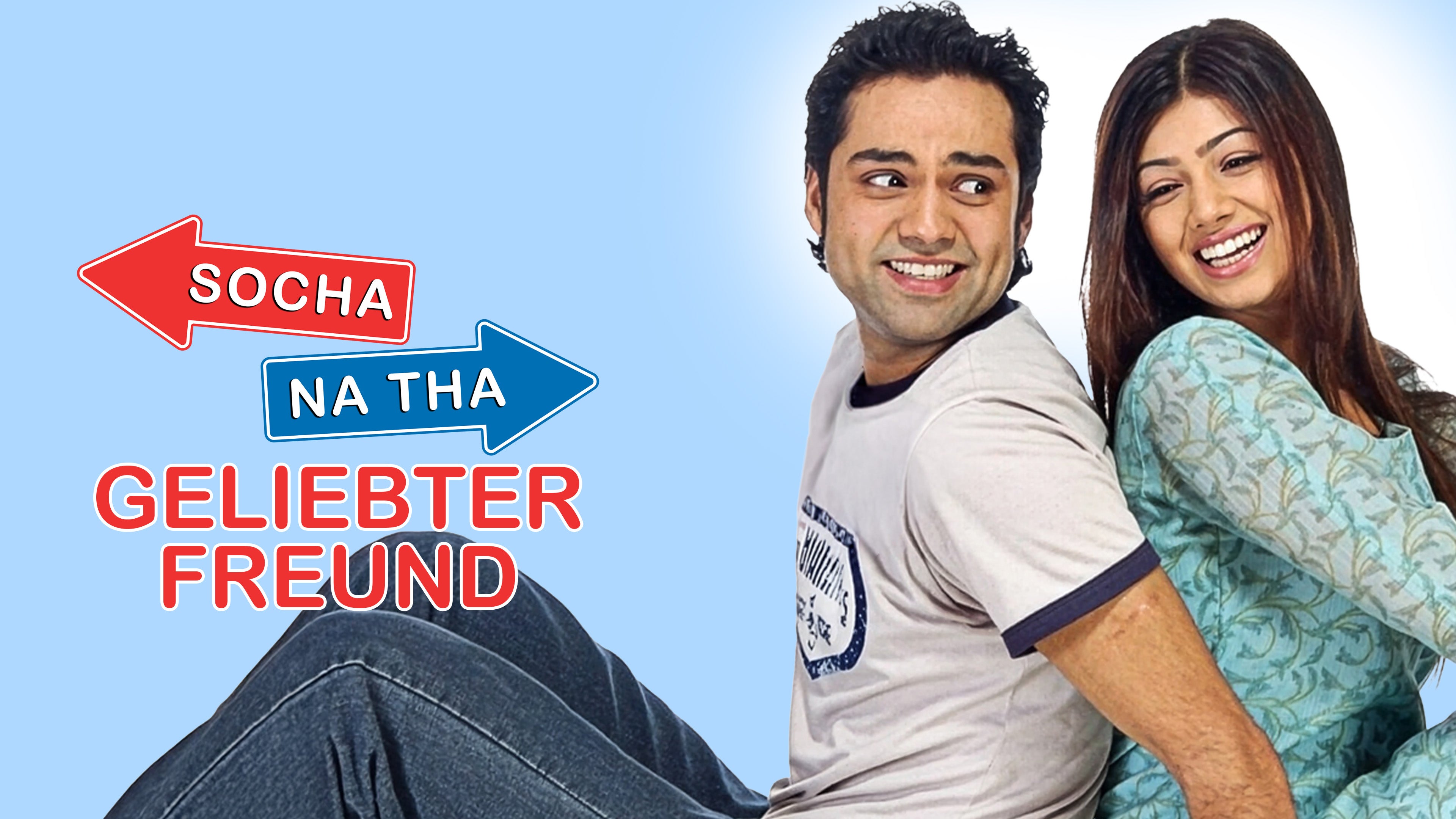 Socha Na Tha - Geliebter Freund