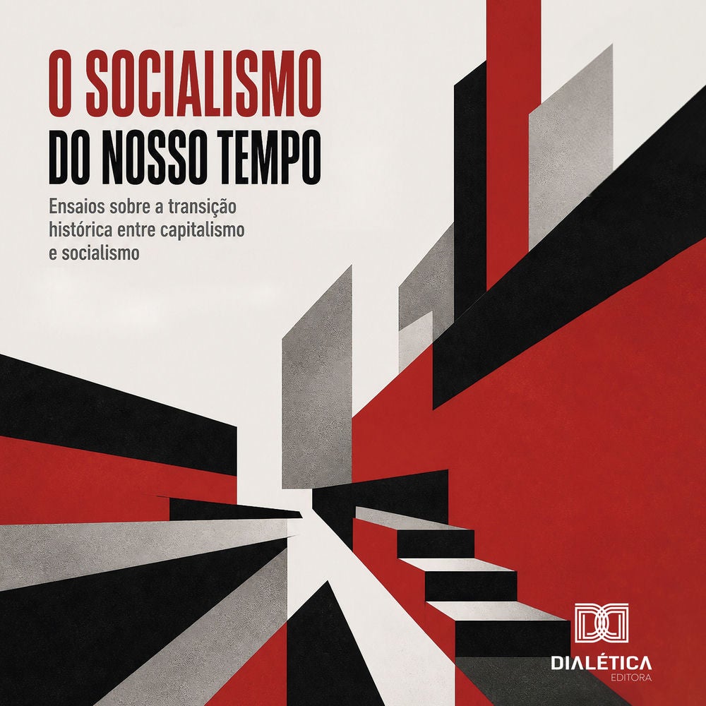 O Socialismo do Nosso Tempo