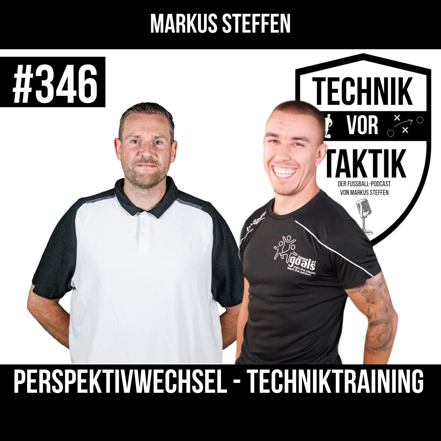 #346 Perspektivwechsel - Techniktraining - mit Markus Steffen