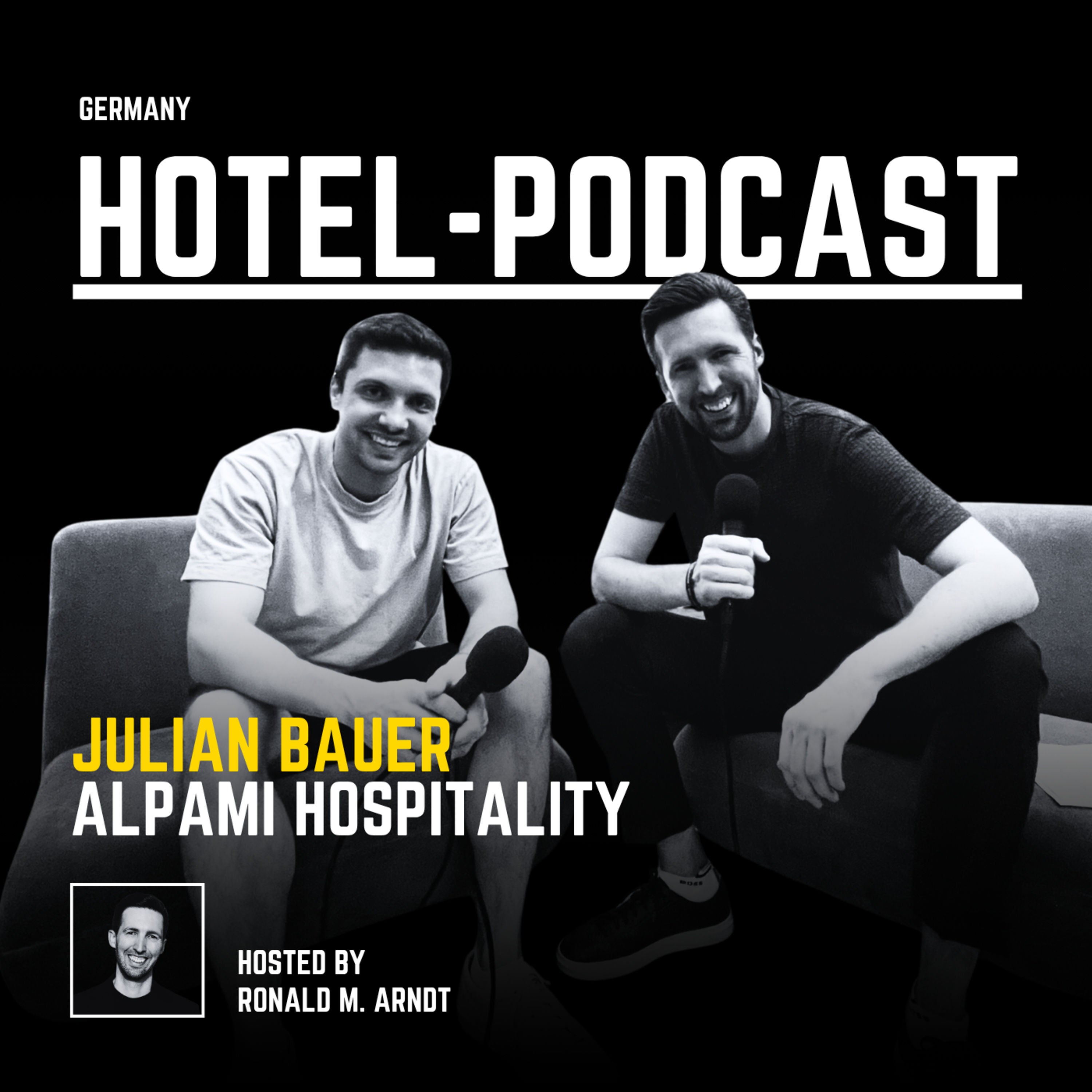 #169 — Julian Bauer — Alpami Hospitality