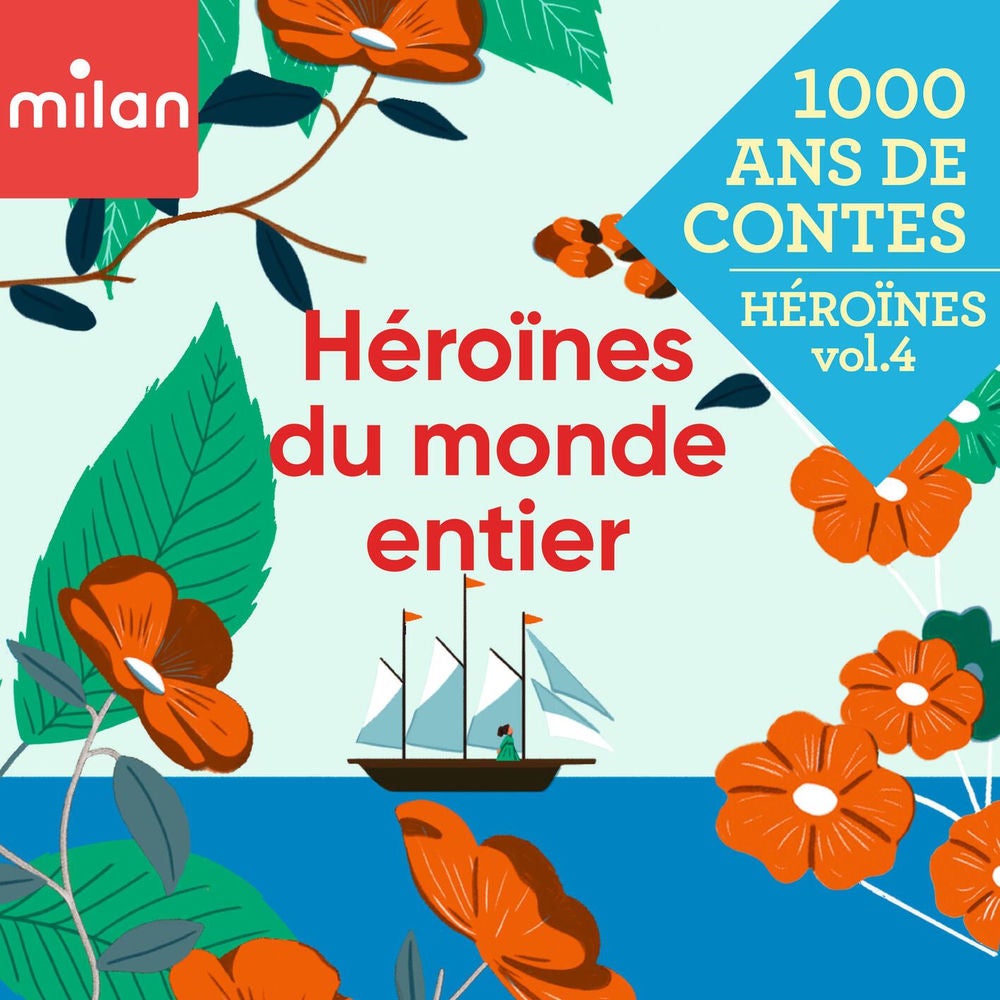 Héroïnes du monde entier, Vol. 4