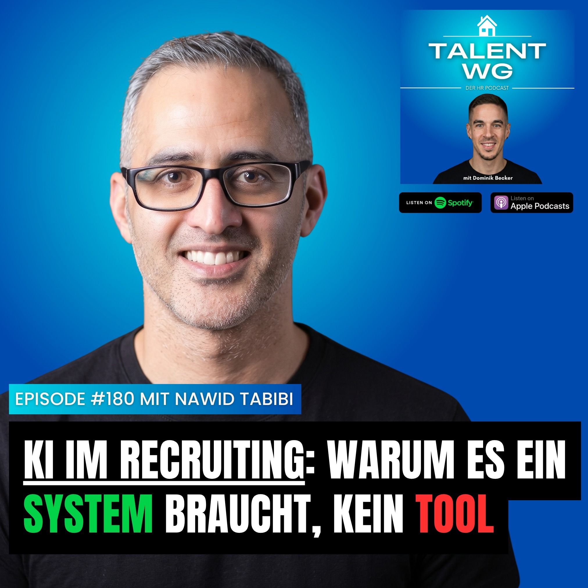 E180 - KI im Recruiting: Warum es ein System braucht, kein Tool (mit Nawid Tabibi)