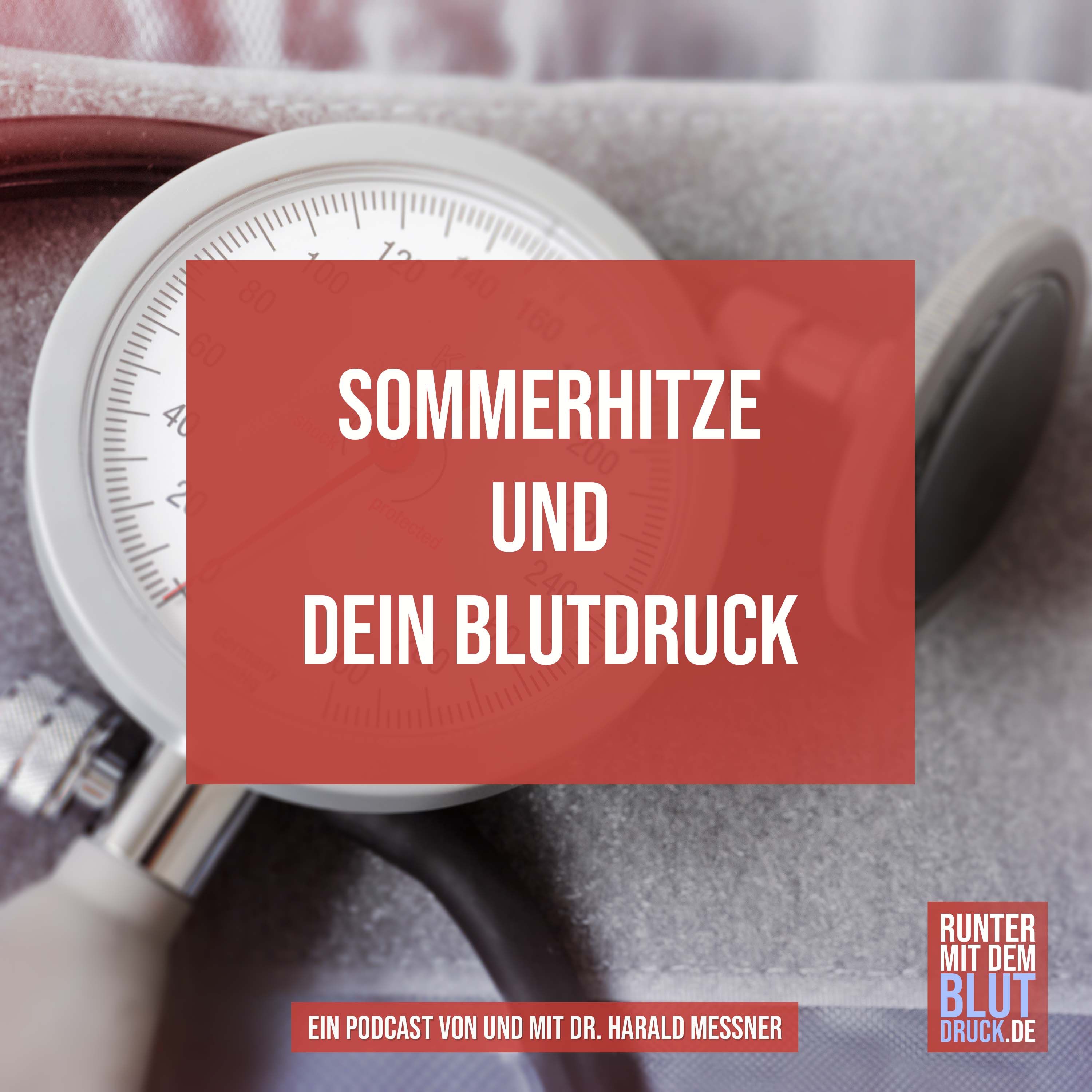 Dein Blutdruck bei Hitze