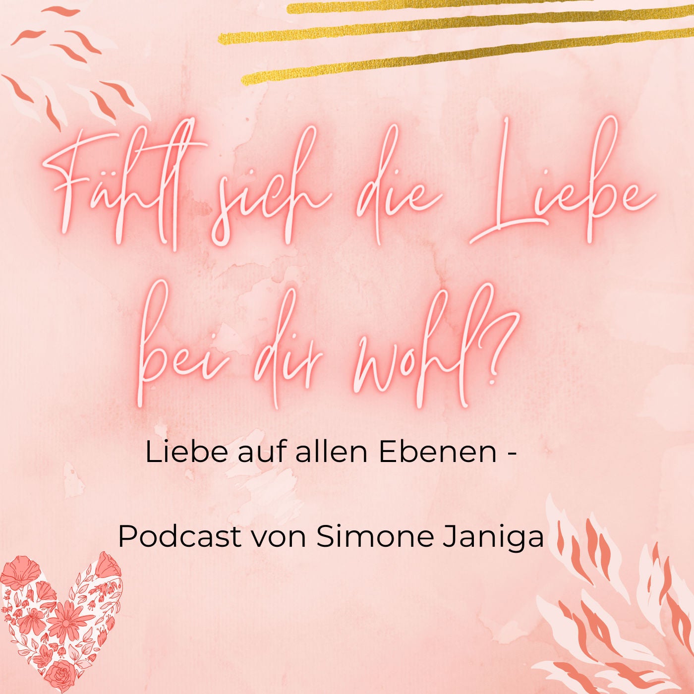 Fühlt sich die Liebe bei dir wohl?