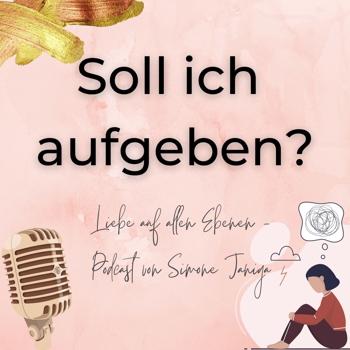 Soll ich aufgeben?